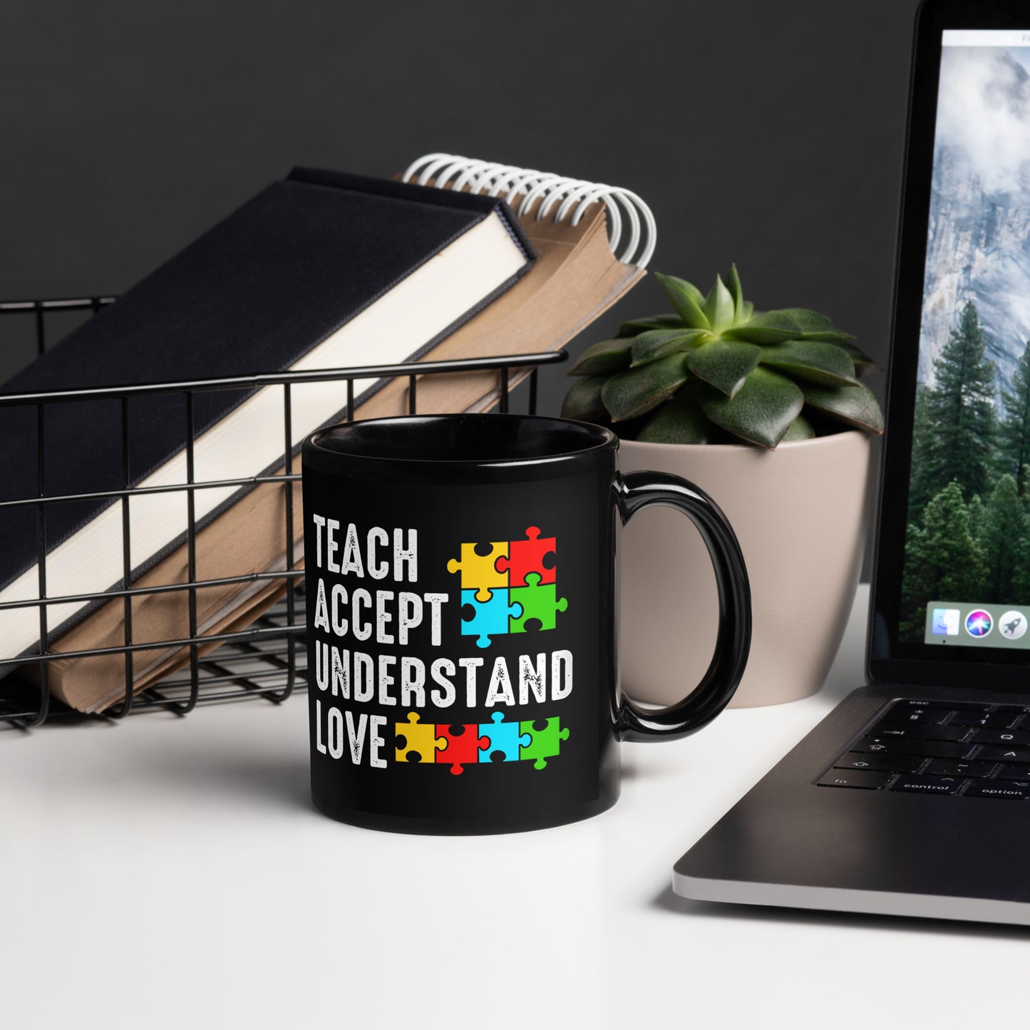 Teach Accept Understand Love Ceramic Coffee Mug