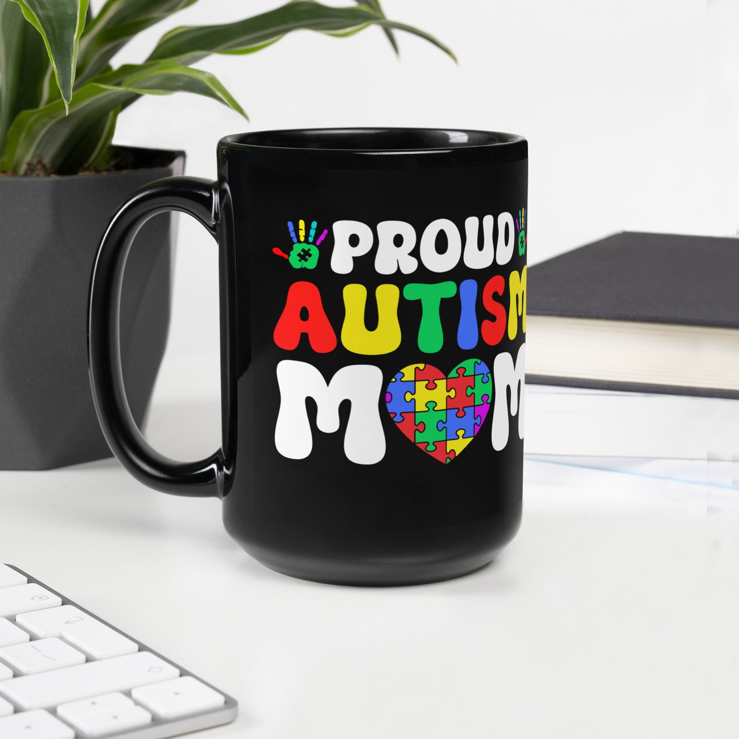 Proud Autism Mom Ceramic Coffee Mug
