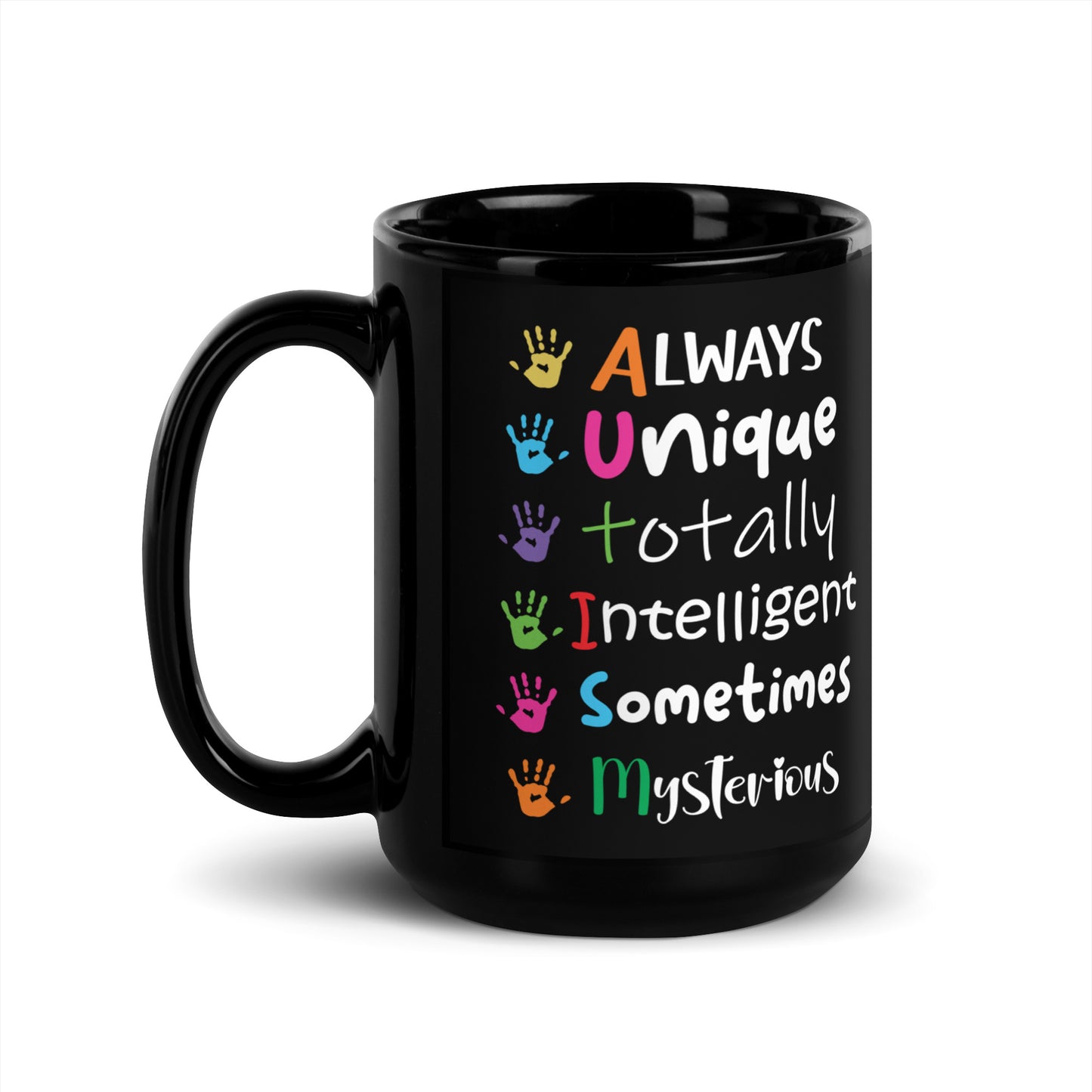 Always Unique Totally Intelligent Sometimes Mysterious Ceramic Coffee Mug
