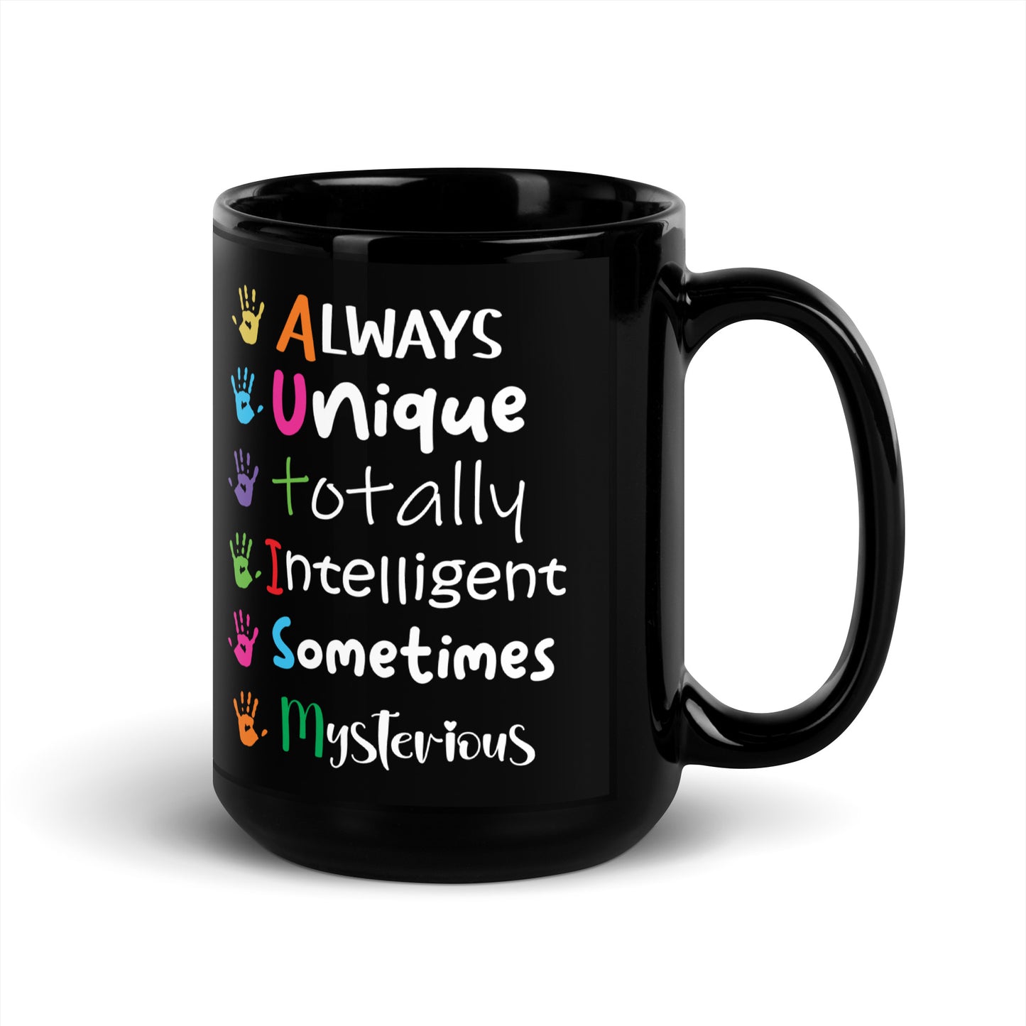 Always Unique Totally Intelligent Sometimes Mysterious Ceramic Coffee Mug