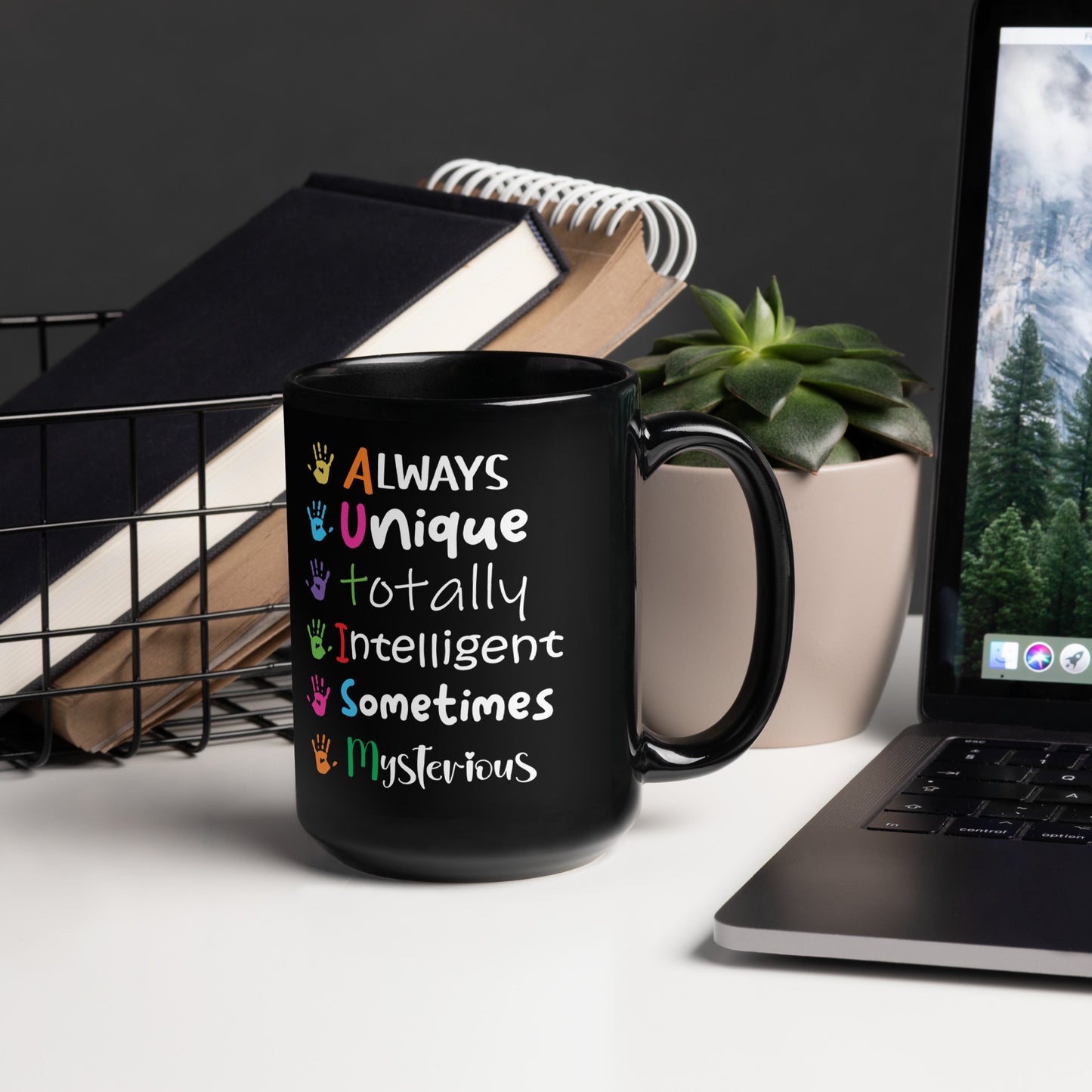 Always Unique Totally Intelligent Sometimes Mysterious Ceramic Coffee Mug