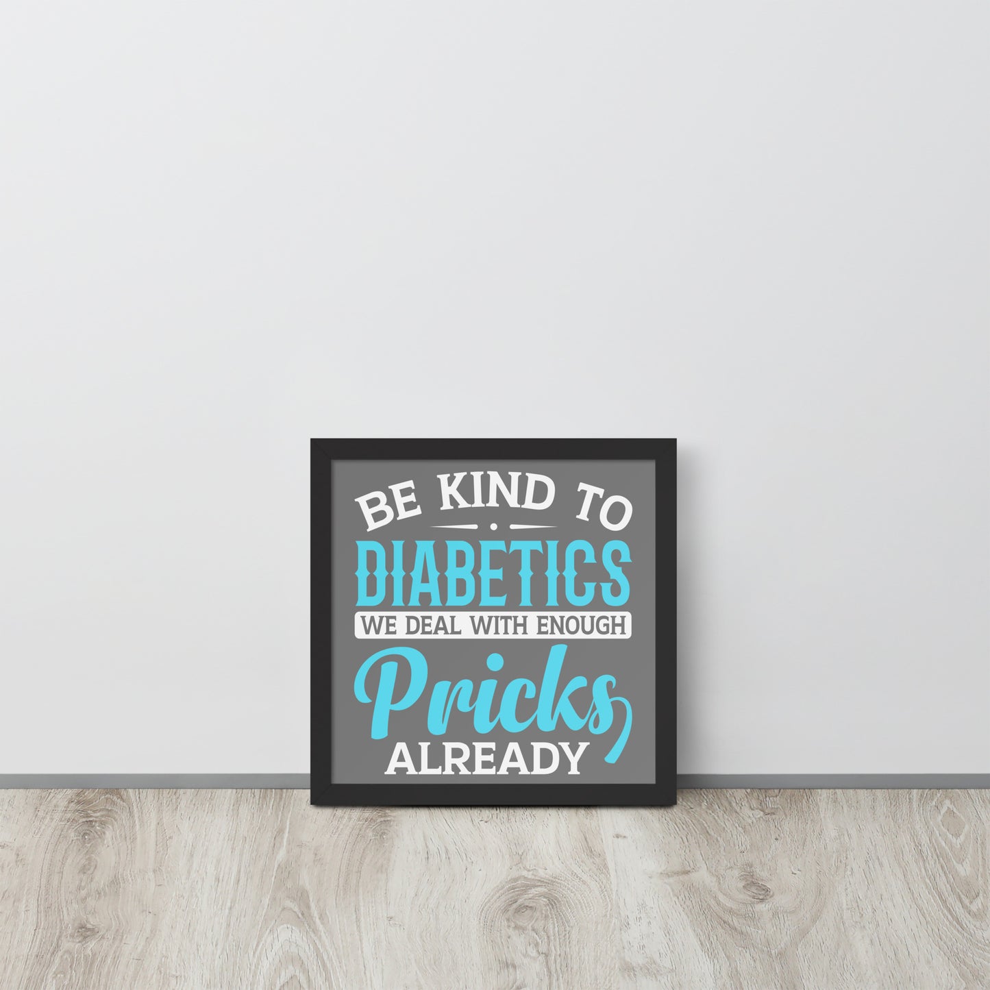 Diabetes Awareness Wooden Framed Quality Print
