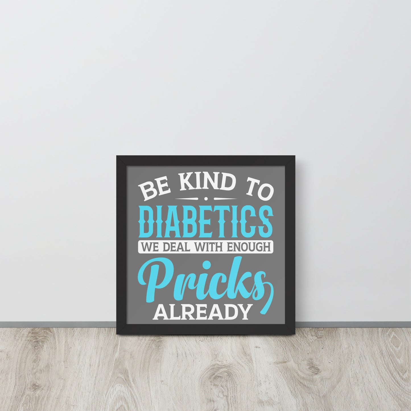 Diabetes Awareness Wooden Framed Quality Print