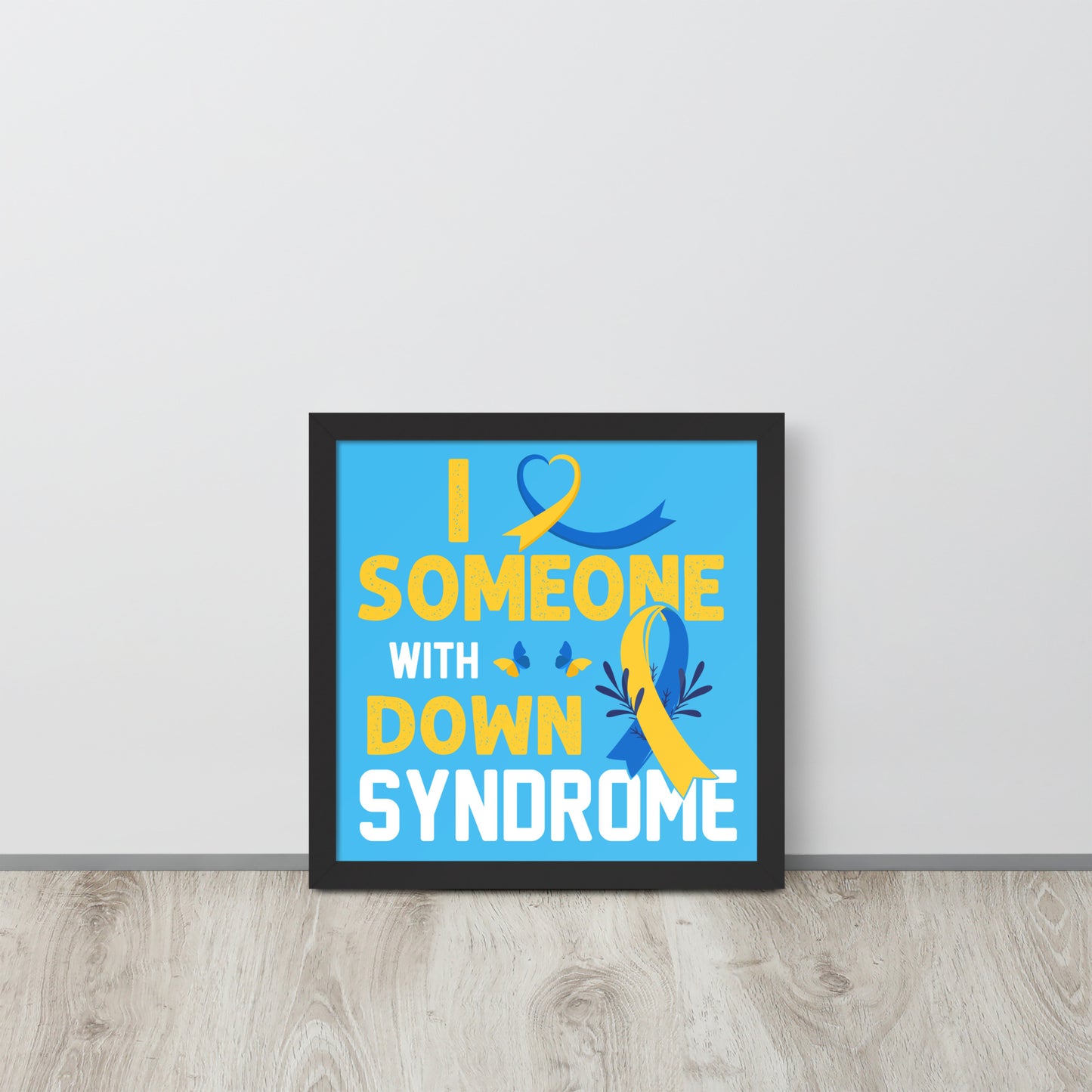 Down Syndrome Awareness Wooden Framed Quality Print