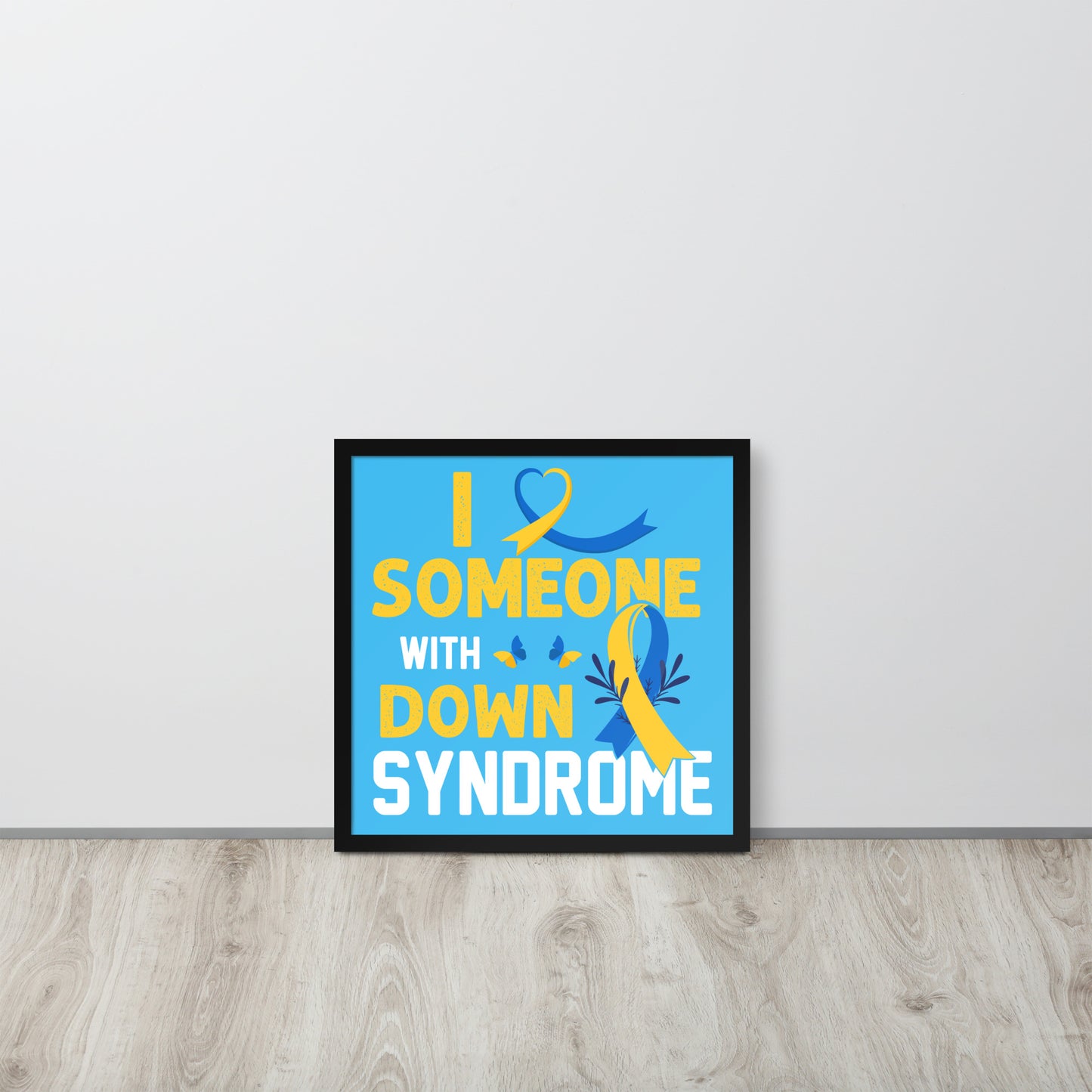 Down Syndrome Awareness Wooden Framed Quality Print