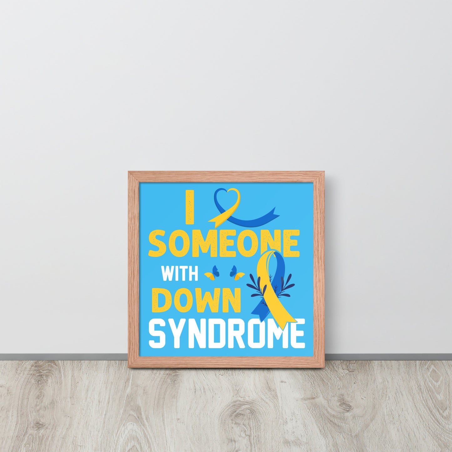 Down Syndrome Awareness Wooden Framed Quality Print