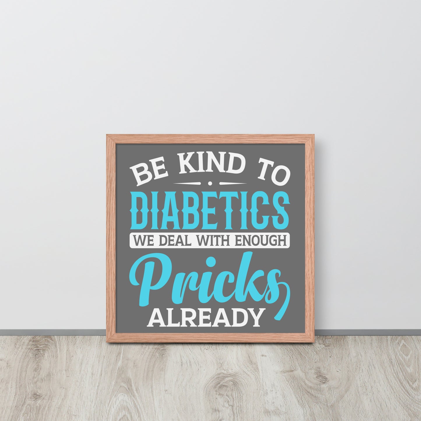 Diabetes Awareness Wooden Framed Quality Print