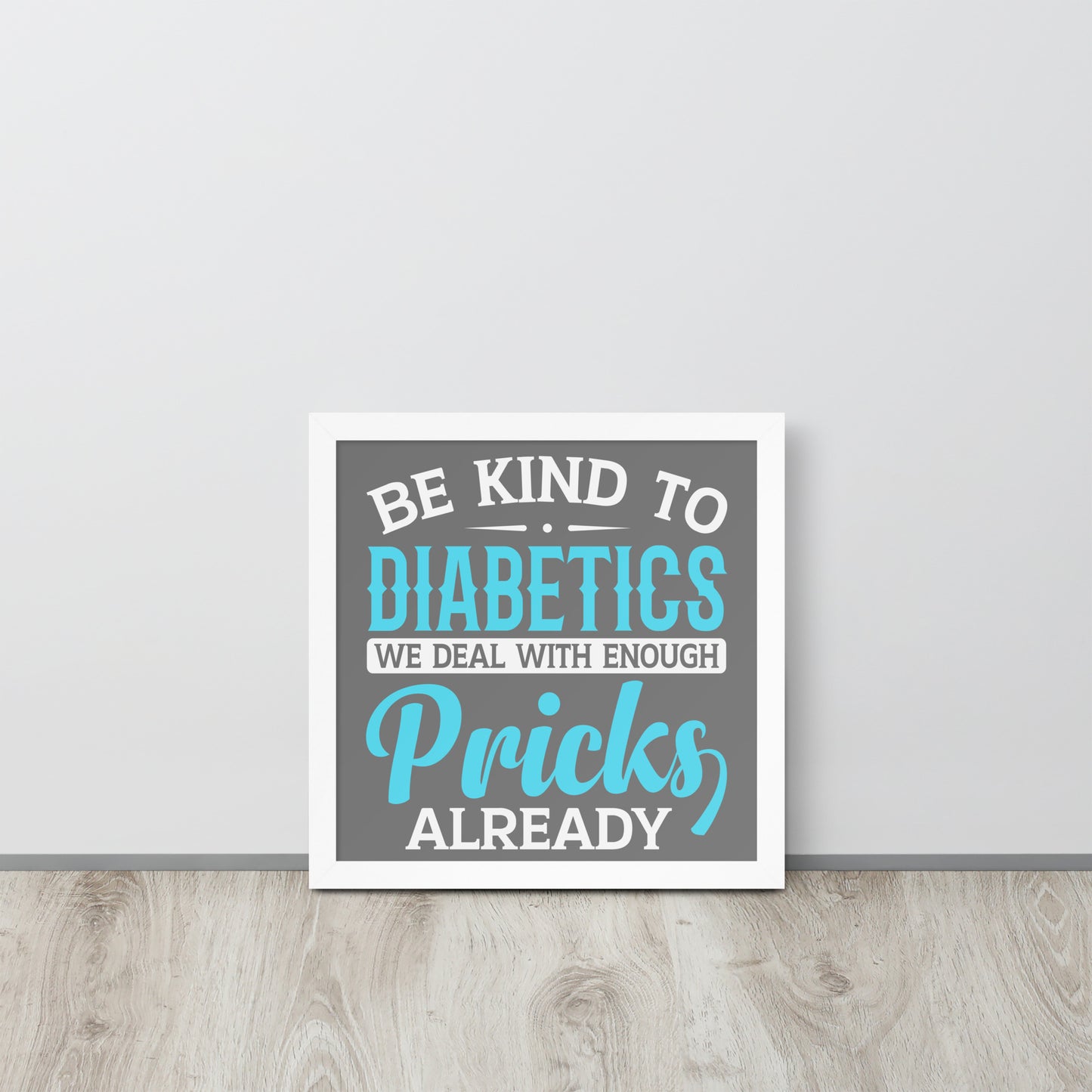 Diabetes Awareness Wooden Framed Quality Print