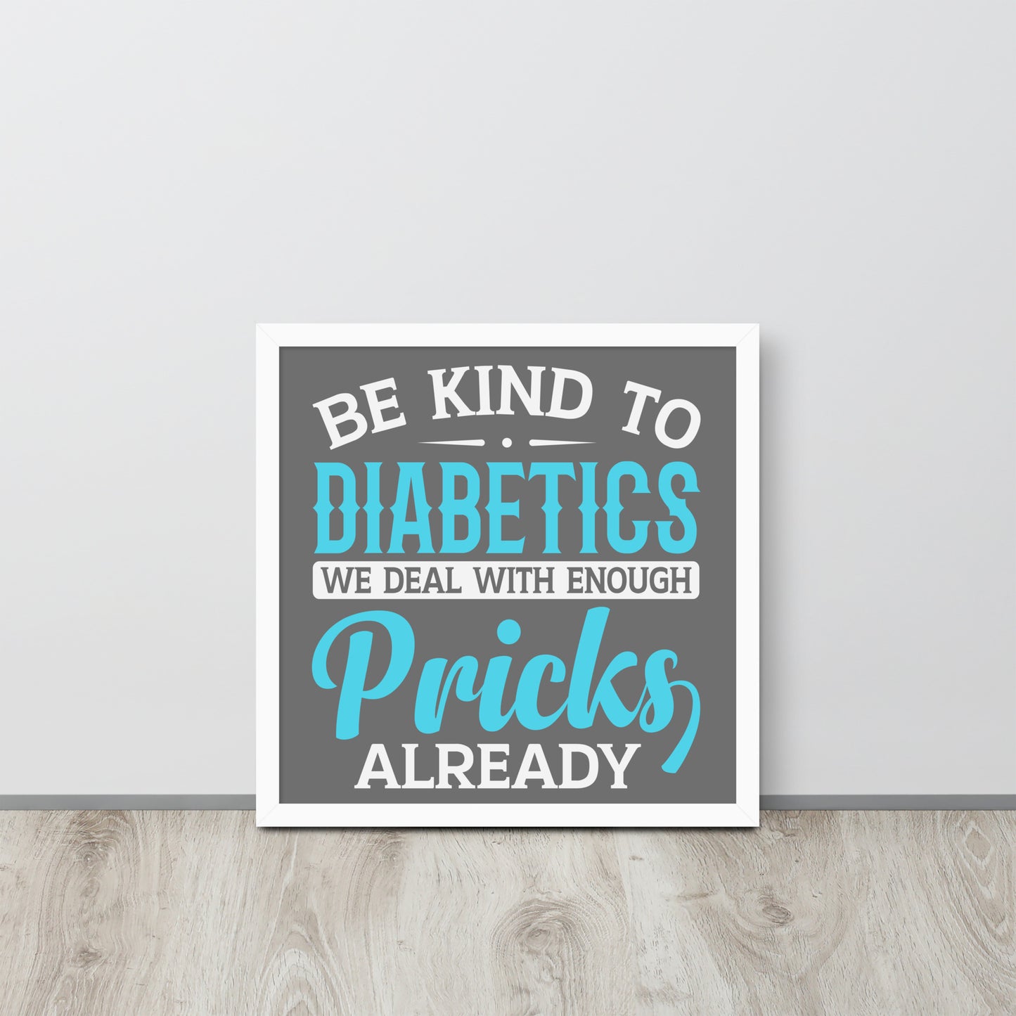 Diabetes Awareness Wooden Framed Quality Print