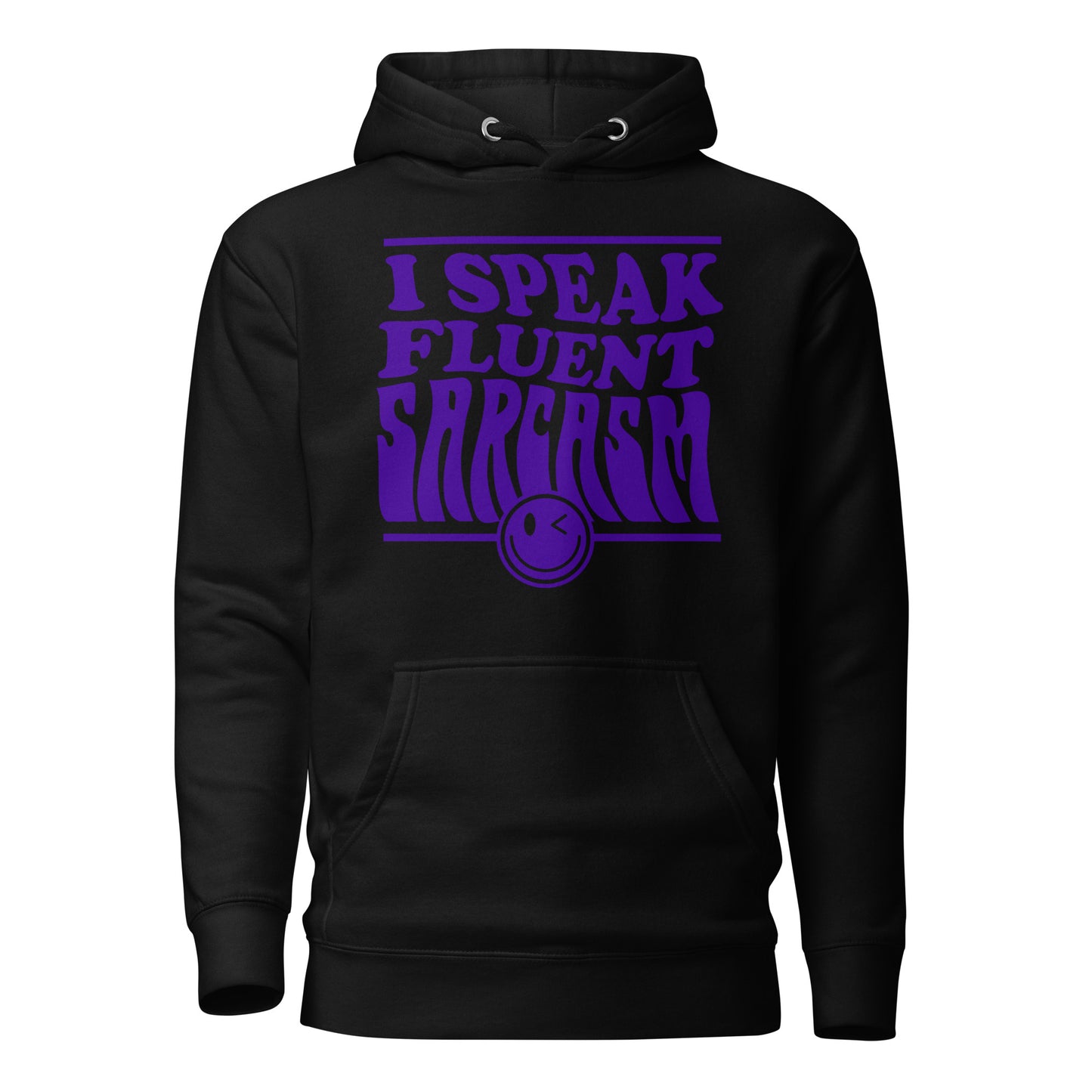 I Speak Fluent Sarcasm Cotton Heritage Unisex Hoodie