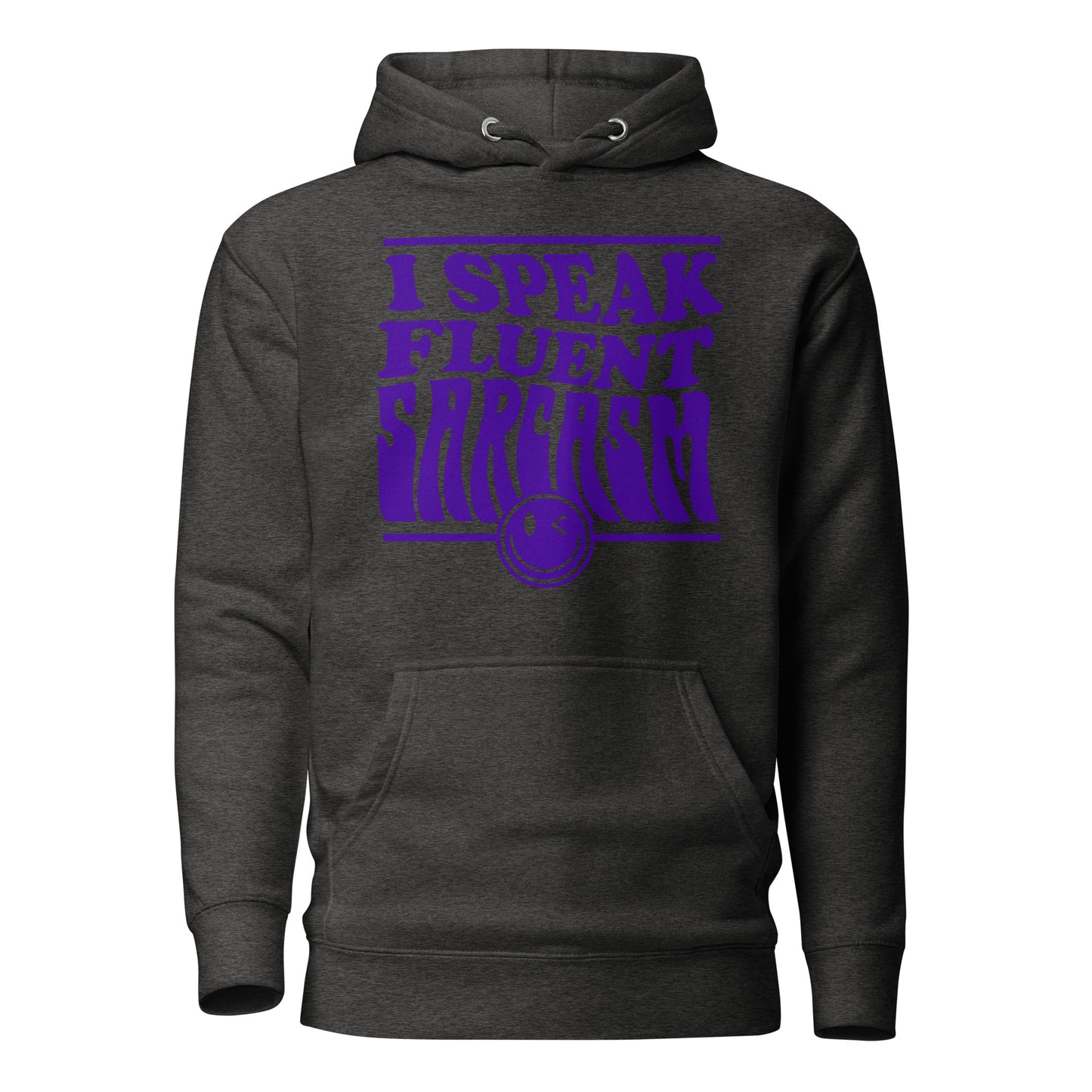 I Speak Fluent Sarcasm Cotton Heritage Unisex Hoodie