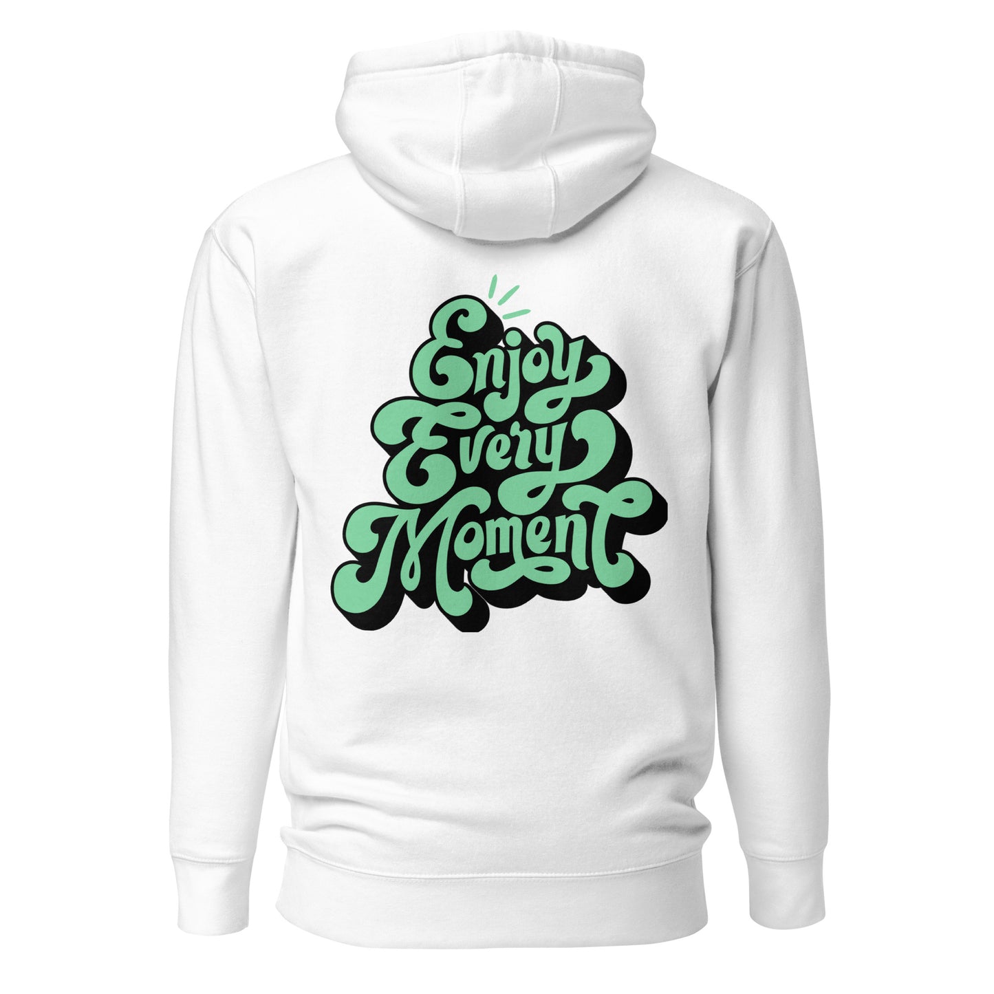 Enjoy Every Moment Quality Cotton Heritage Adult Hoodie