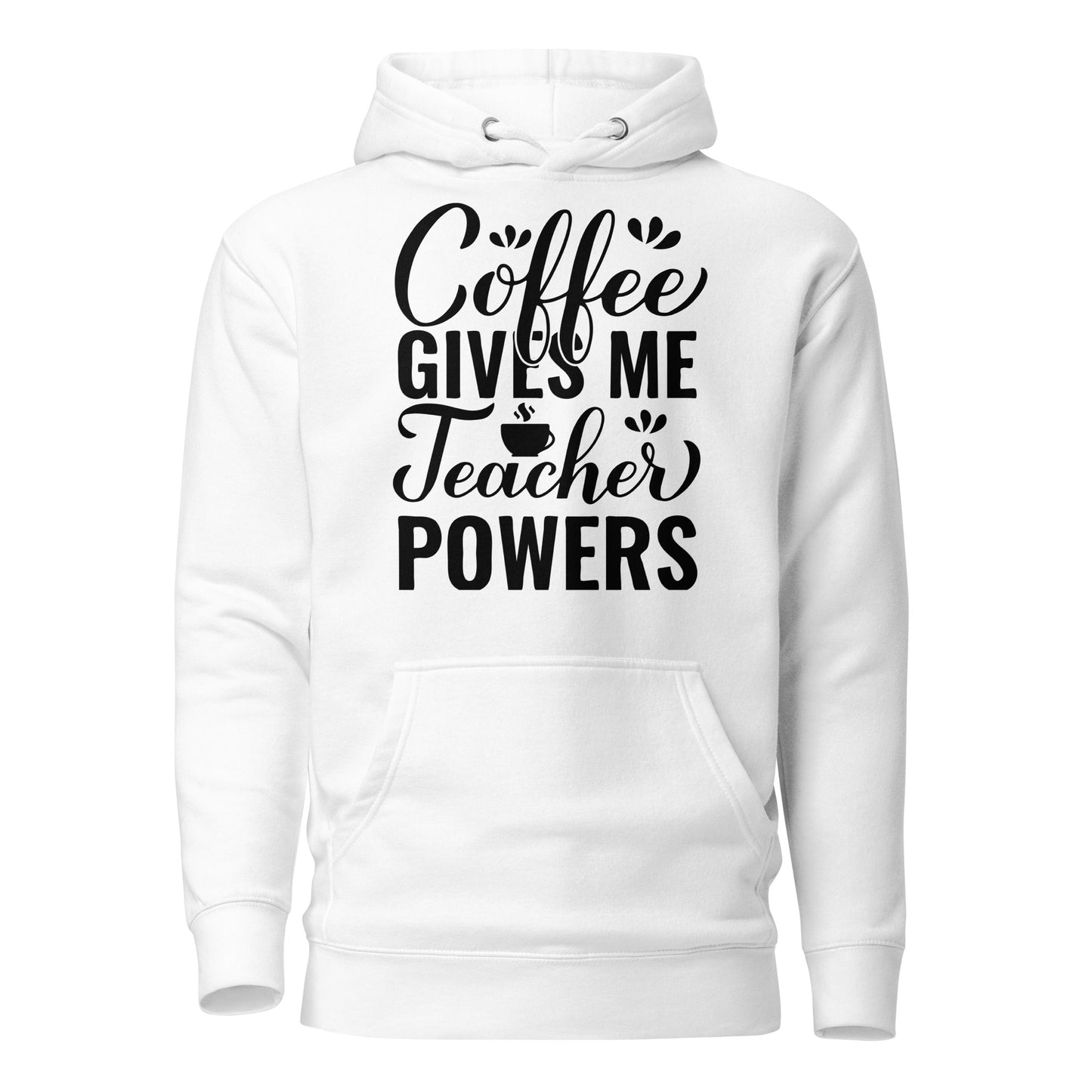 Coffee Gives Me Teacher Powers Cotton Heritage Hoodie