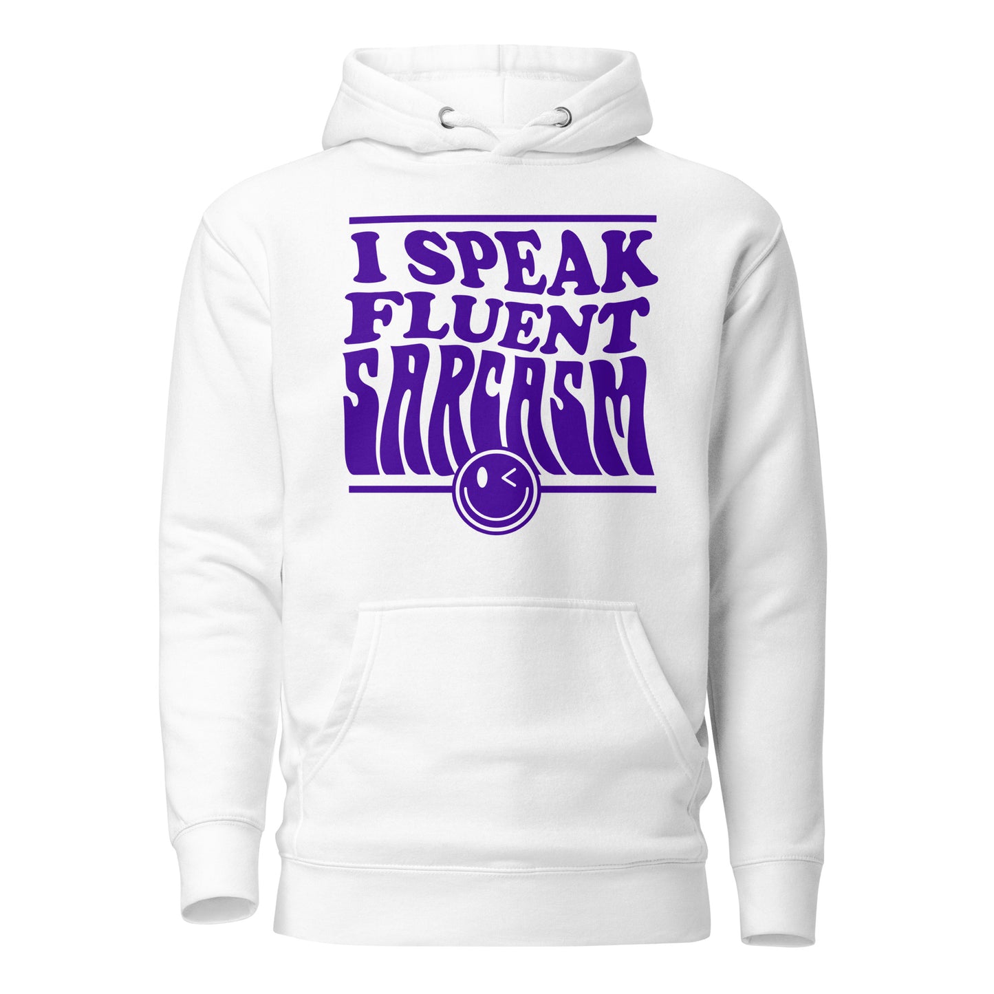I Speak Fluent Sarcasm Cotton Heritage Unisex Hoodie