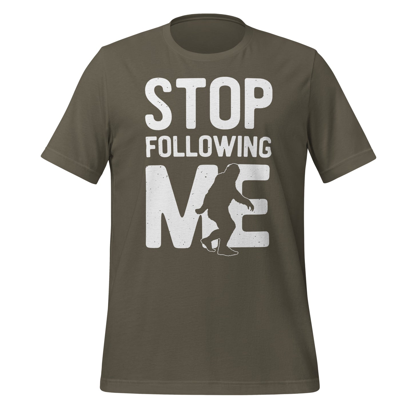 Stop Following Me Funny Bigfoot/Sasquatch Bella Canvas Adult T-Shirt