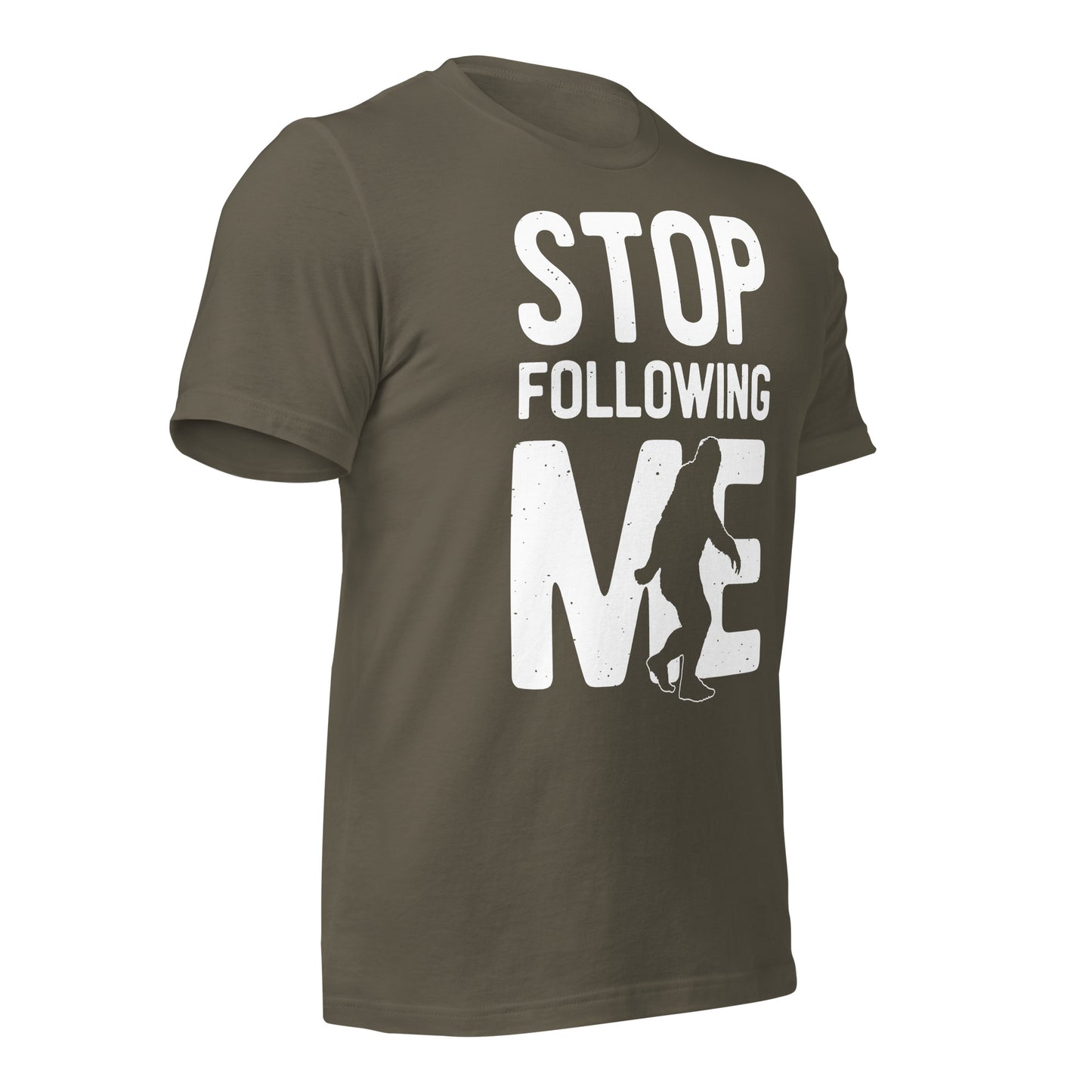 Stop Following Me Funny Bigfoot/Sasquatch Bella Canvas Adult T-Shirt