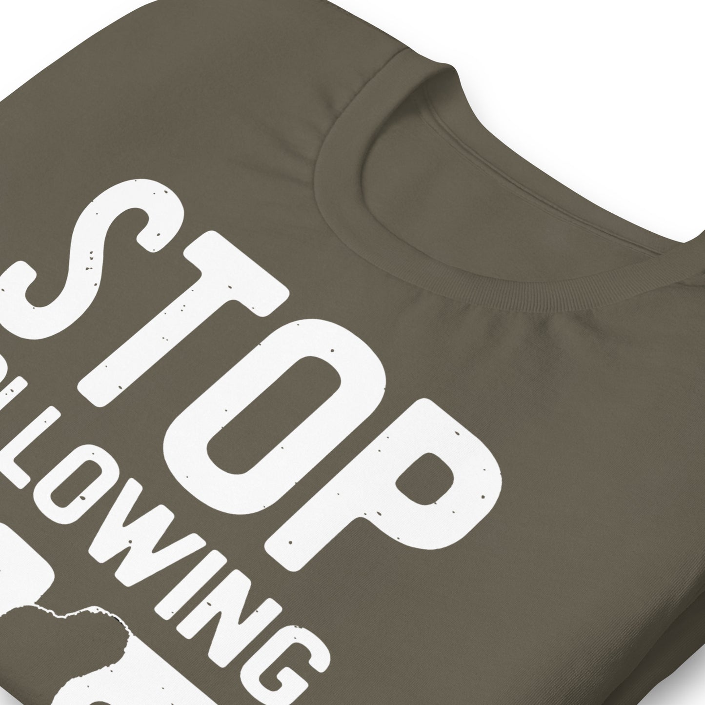 Stop Following Me Funny Bigfoot/Sasquatch Bella Canvas Adult T-Shirt