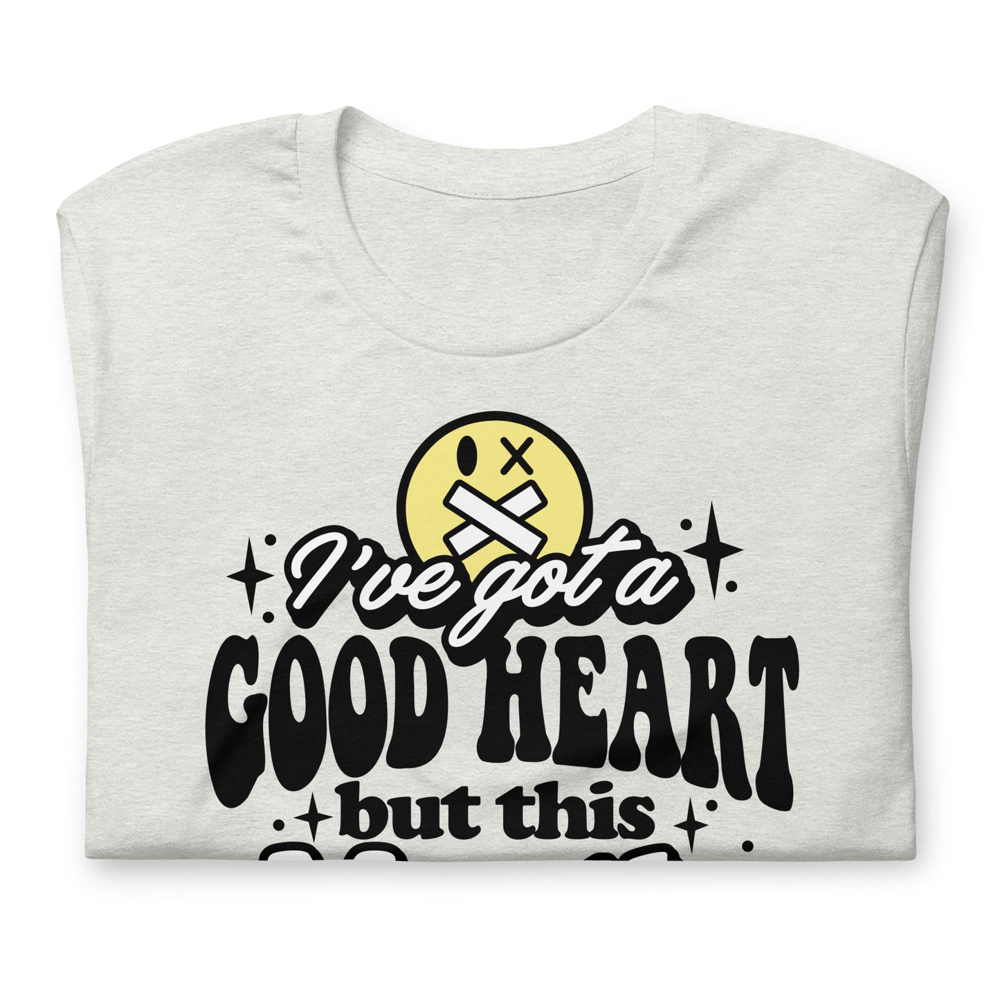 I've Got a Good Heart but This Mouth Bella Canvas Adult T-Shirt