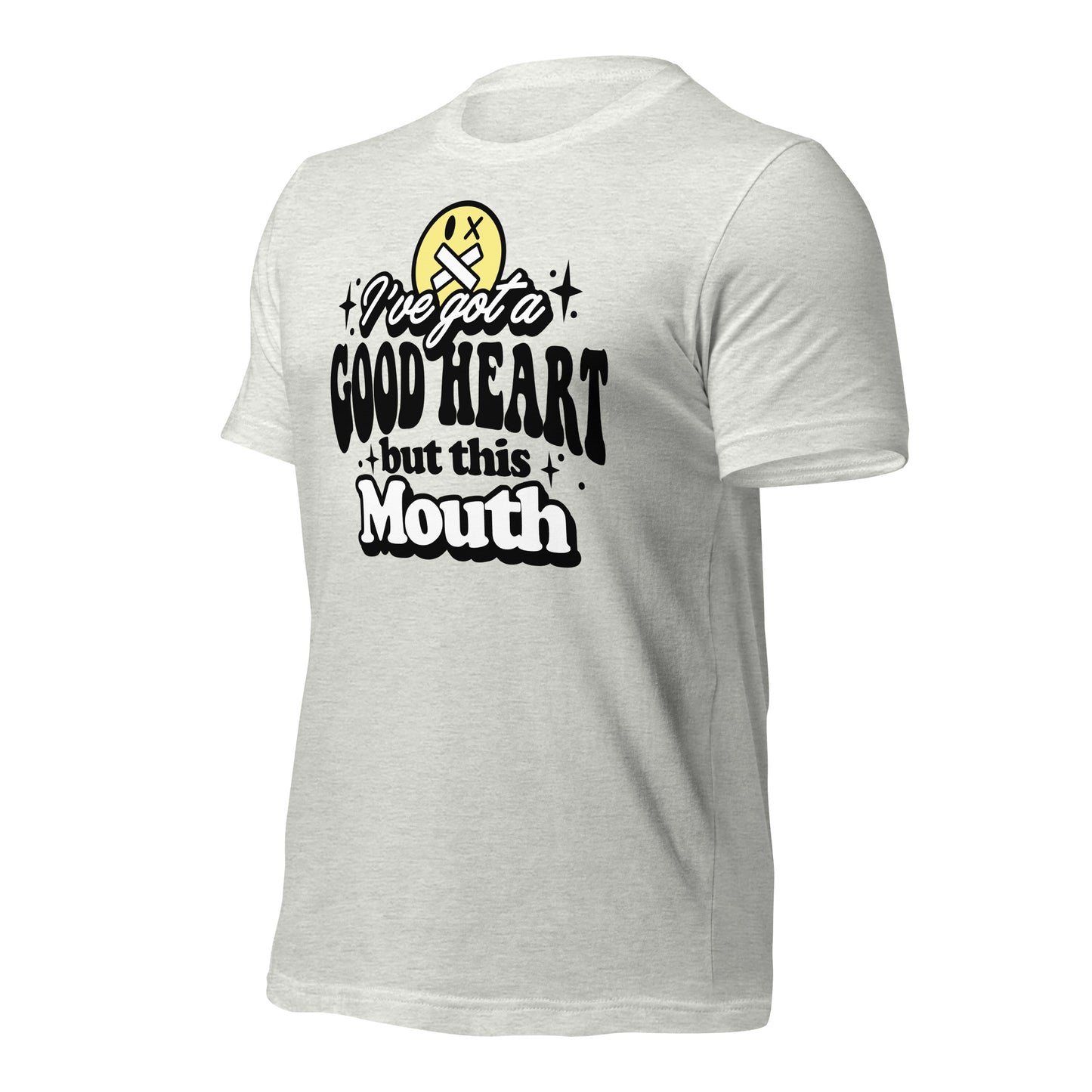 I've Got a Good Heart but This Mouth Bella Canvas Adult T-Shirt