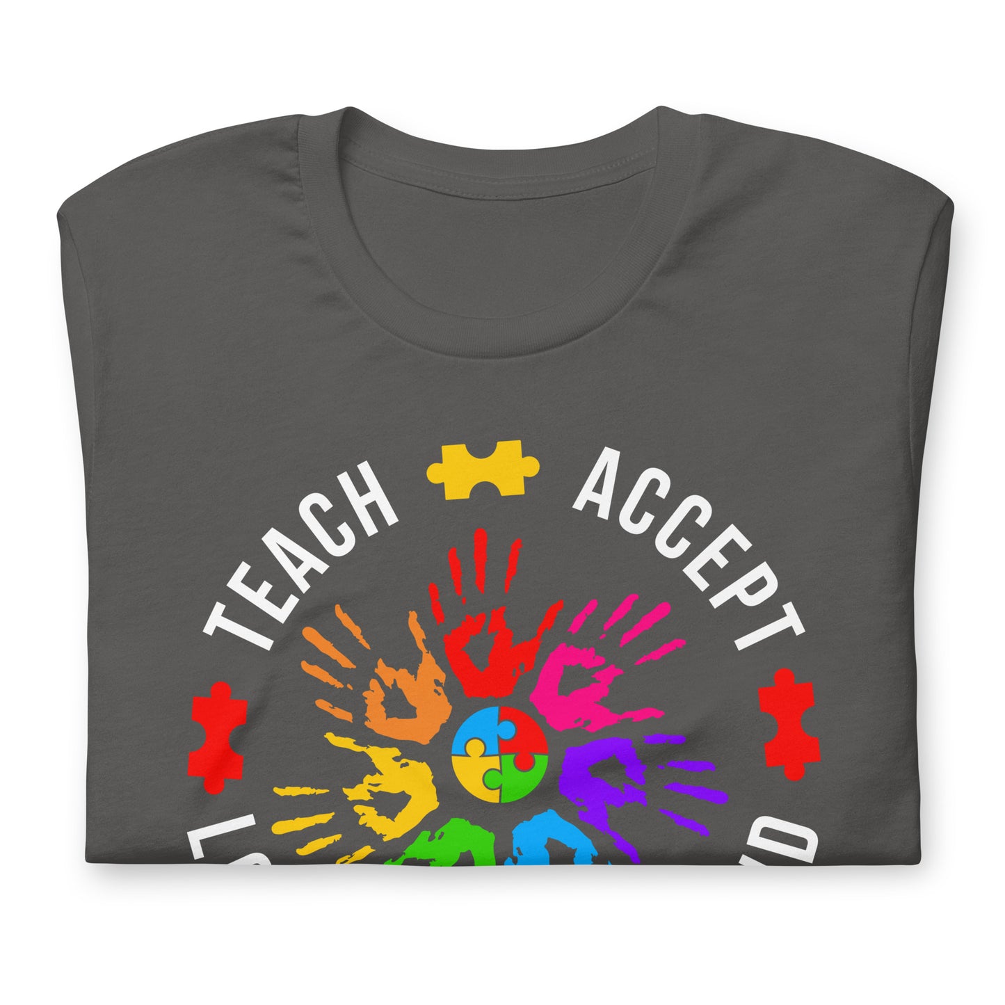 Teach Accept Understand Love Autism Bella Canvas Adult T-Shirt