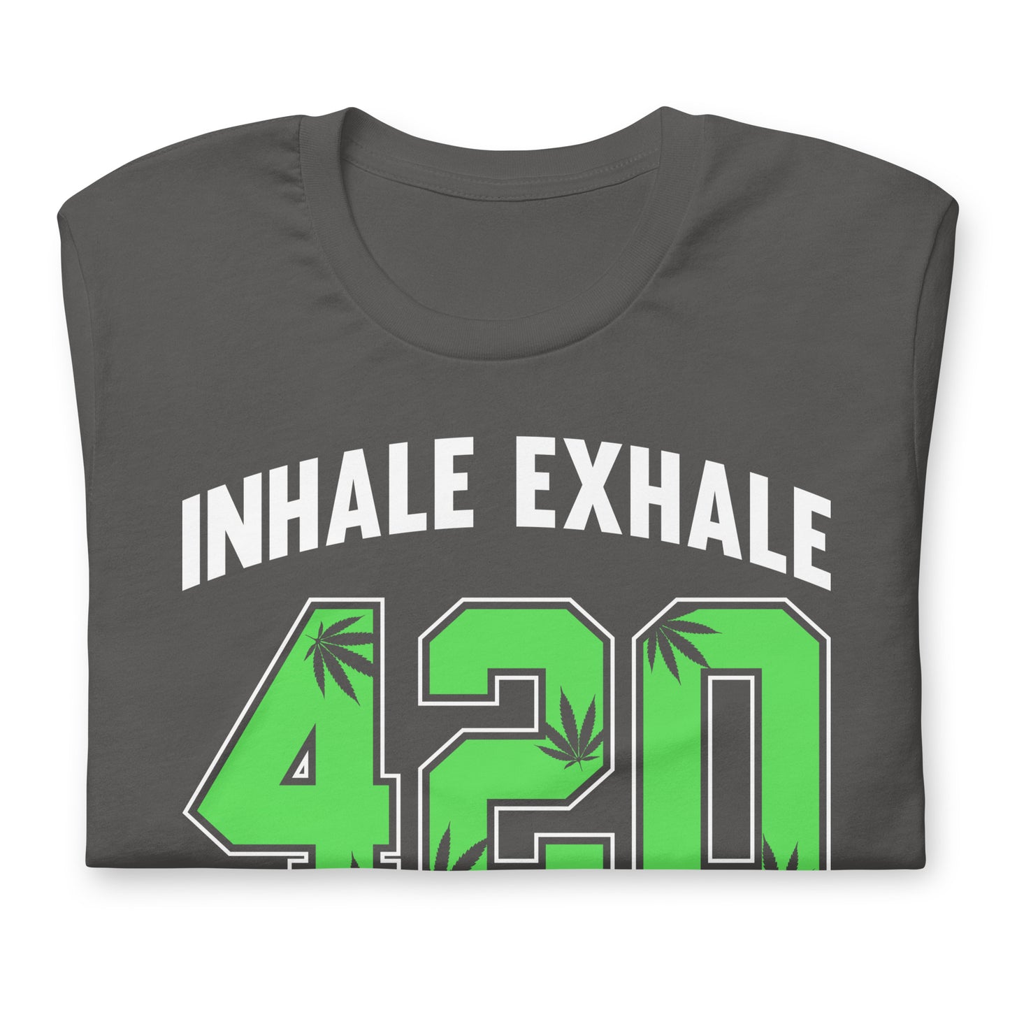 Inhale Exhale 420 Prevails Bella Canvas Adult T-Shirt