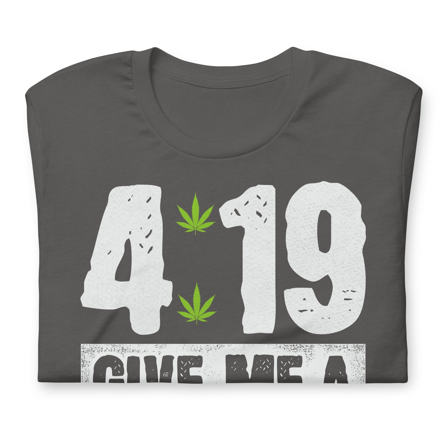 4:19 Give Me a Minute 420 Bella Canvas Adult T-Shirt