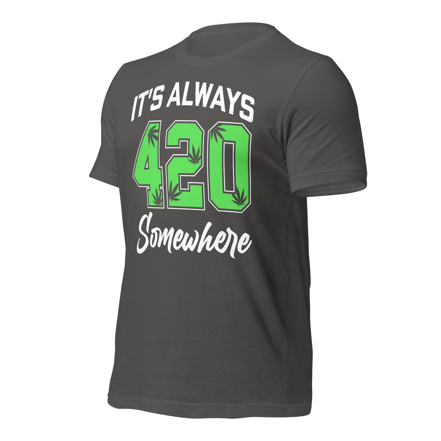 It's Always 420 Somewhere Bella Canvas Adult T-Shirt