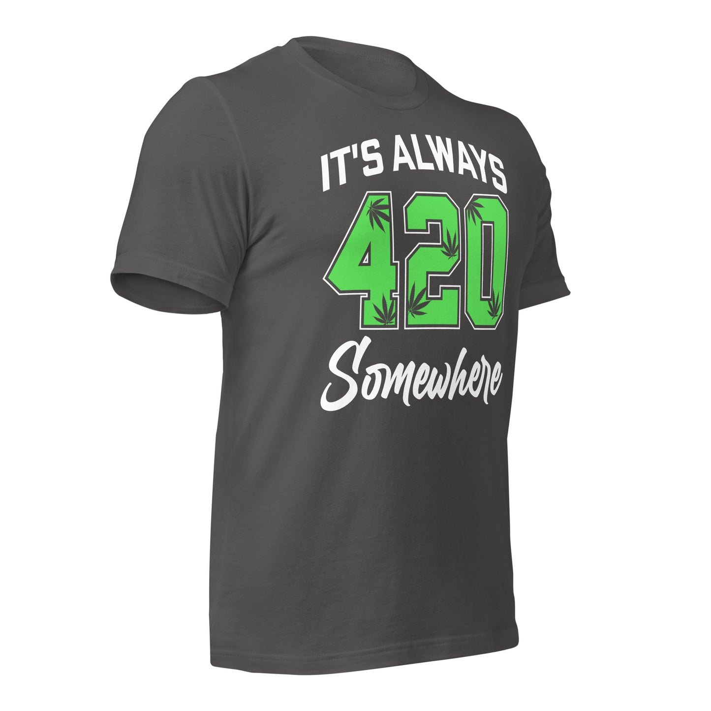 It's Always 420 Somewhere Bella Canvas Adult T-Shirt