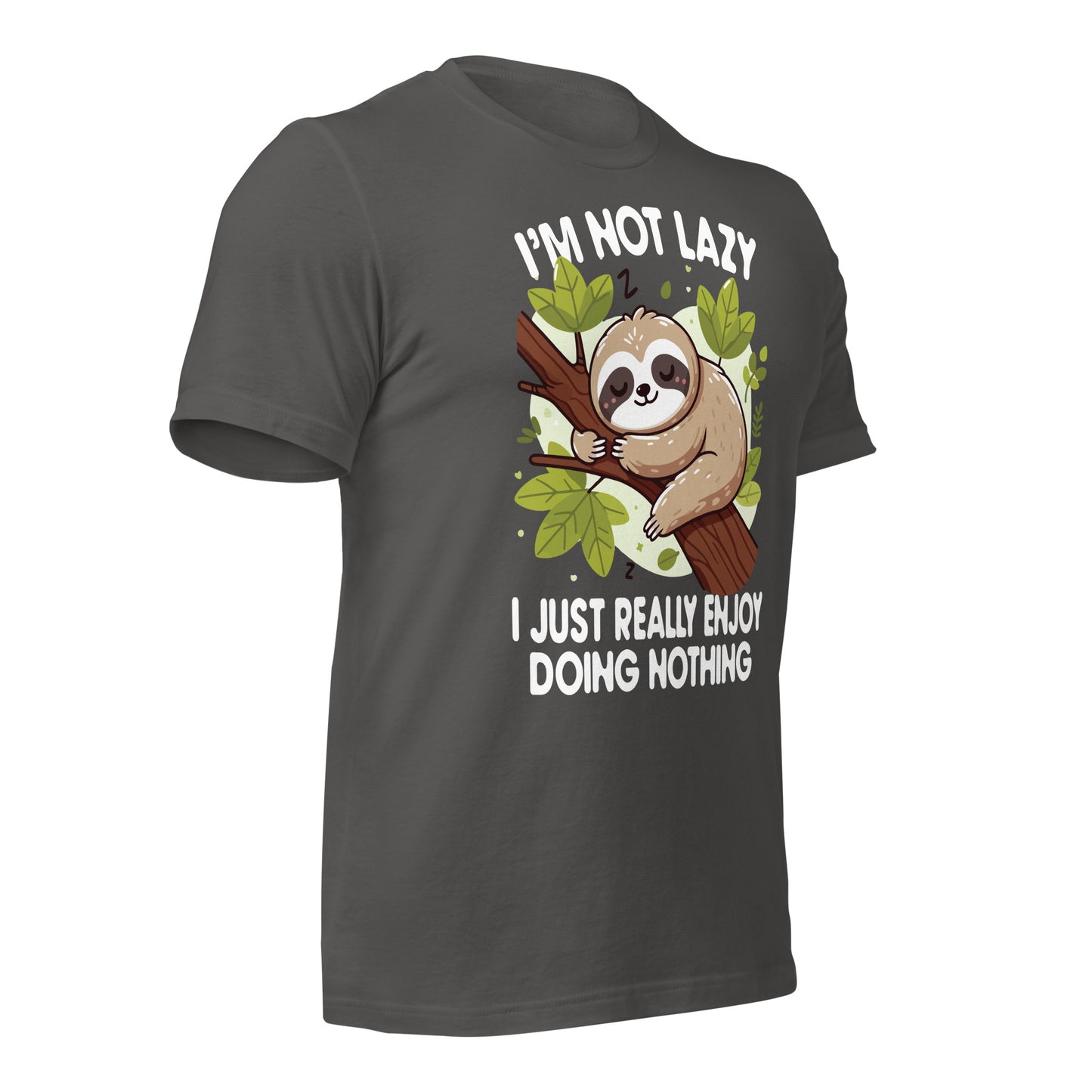 I'm Not Lazy I Just Really Enjoy Doing Nothing Funny Sloth Bella Canvas Adult T-Shirt
