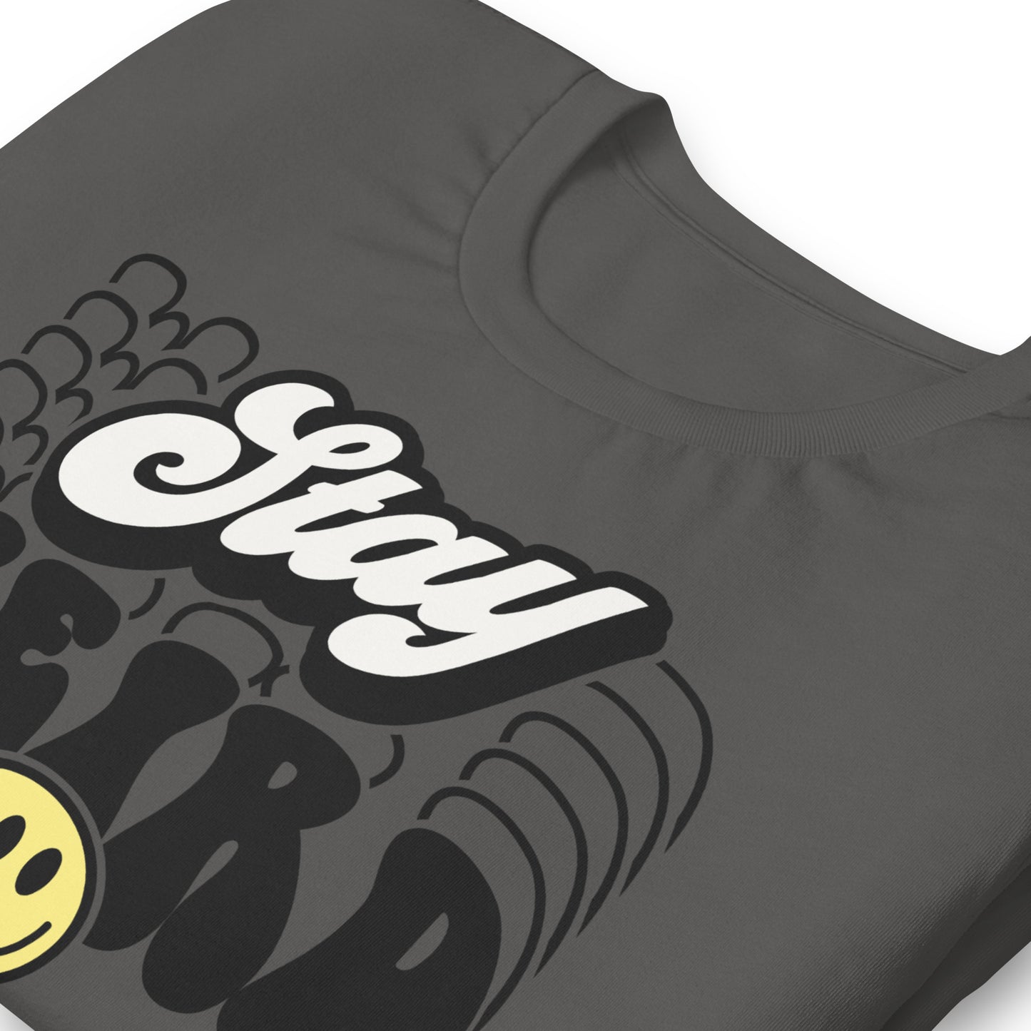 Stay Weird Funny Bella Canvas Adult T-Shirt