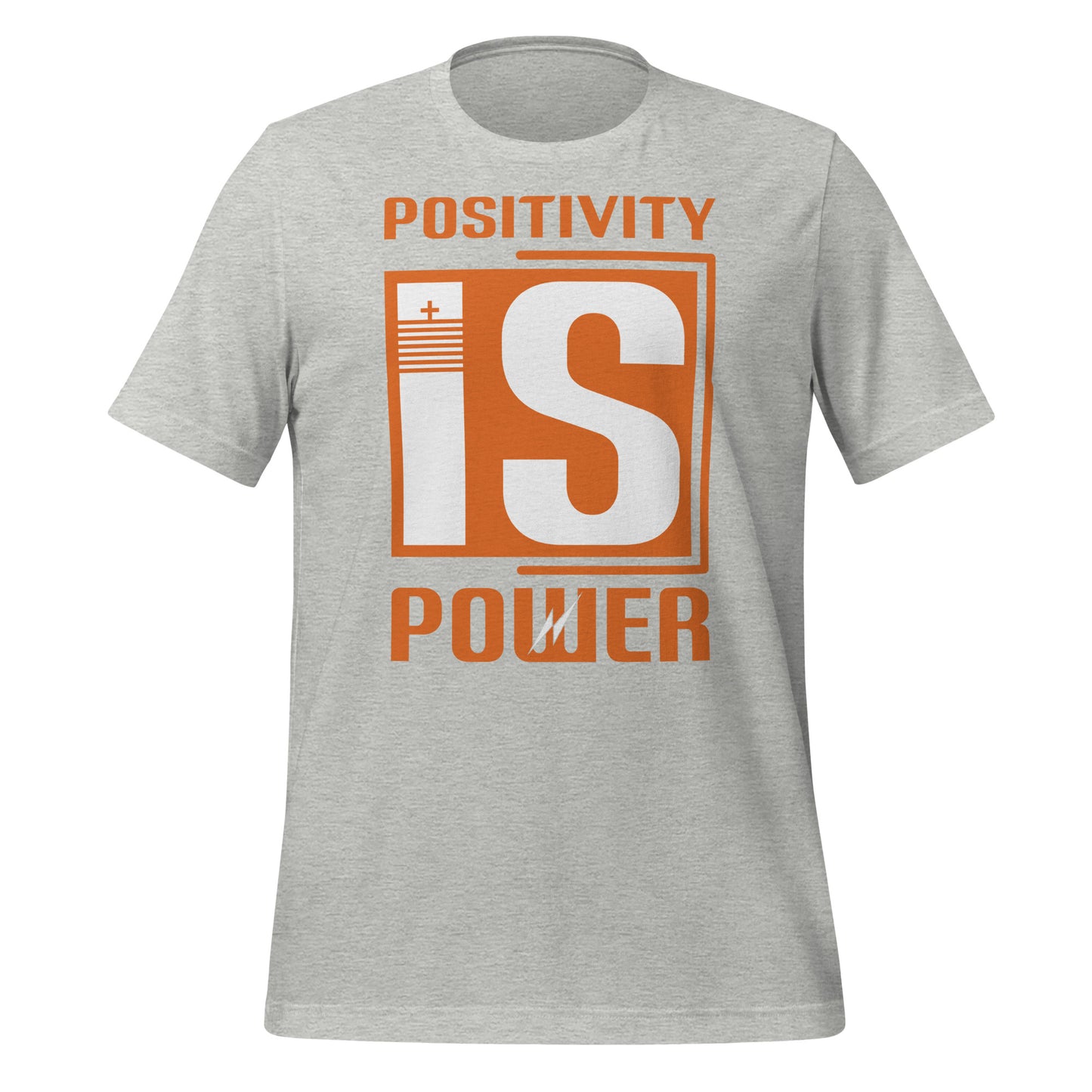 Positivity is Power Quality Cotton Bella Canvas Adult T-Shirt