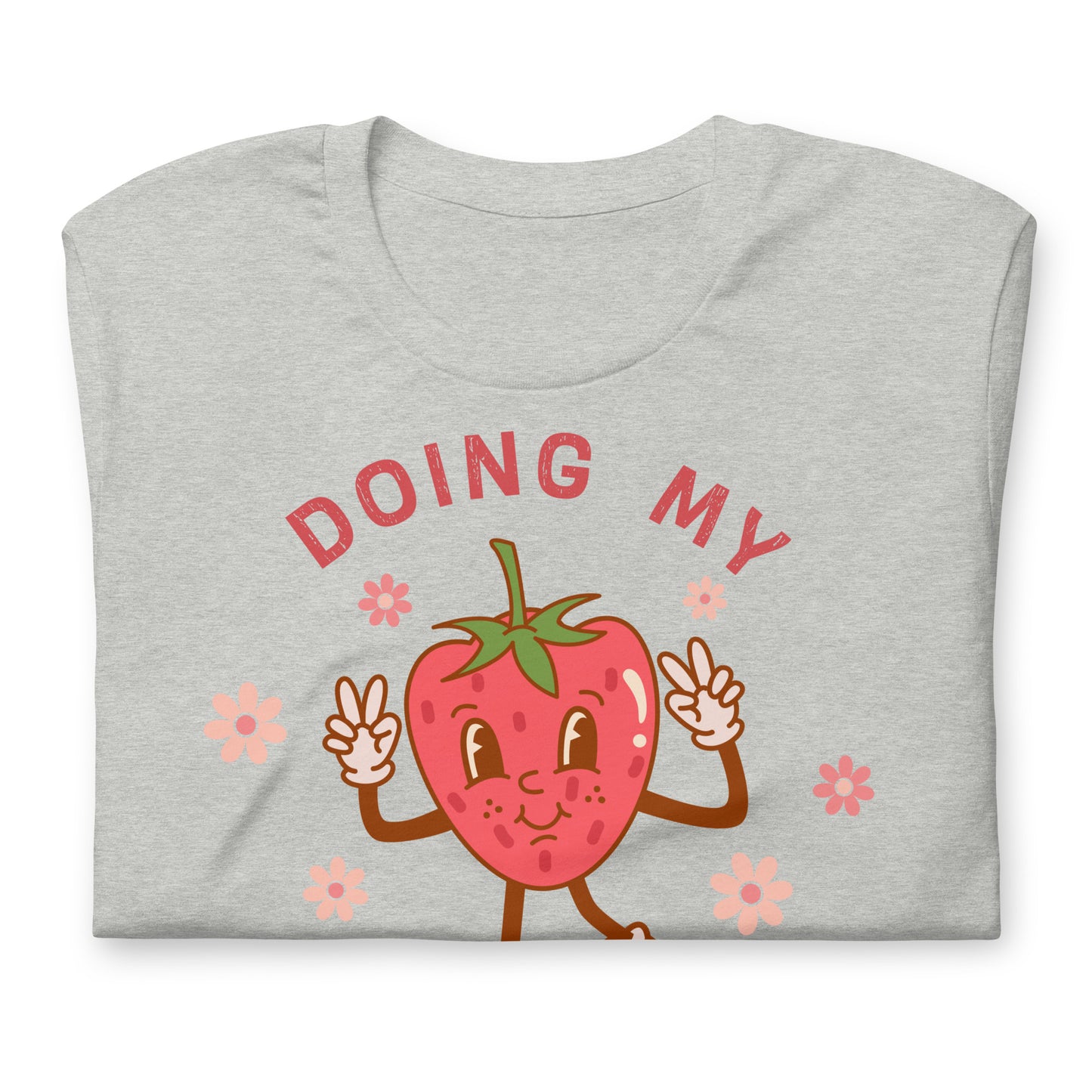 Doing My Berry Best Quality Cotton Bella Canvas Adult T-Shirt