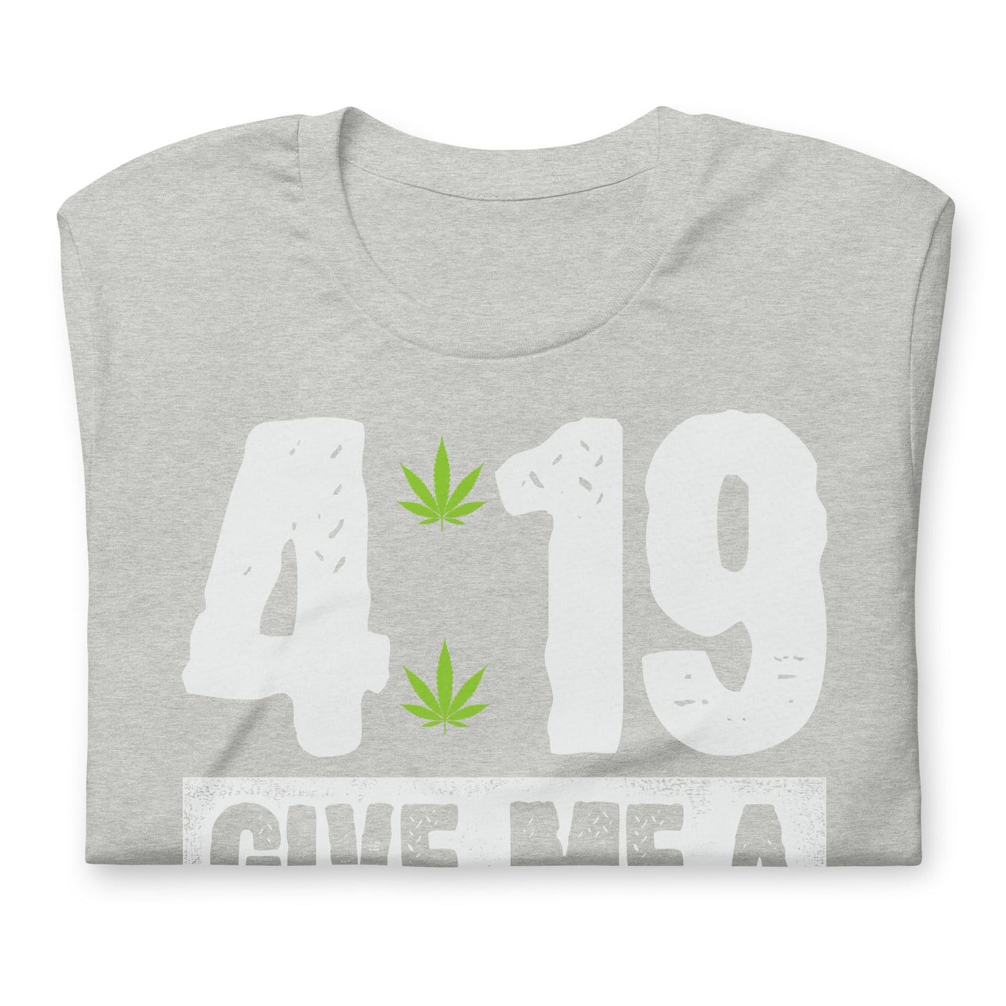 4:19 Give Me a Minute 420 Bella Canvas Adult T-Shirt