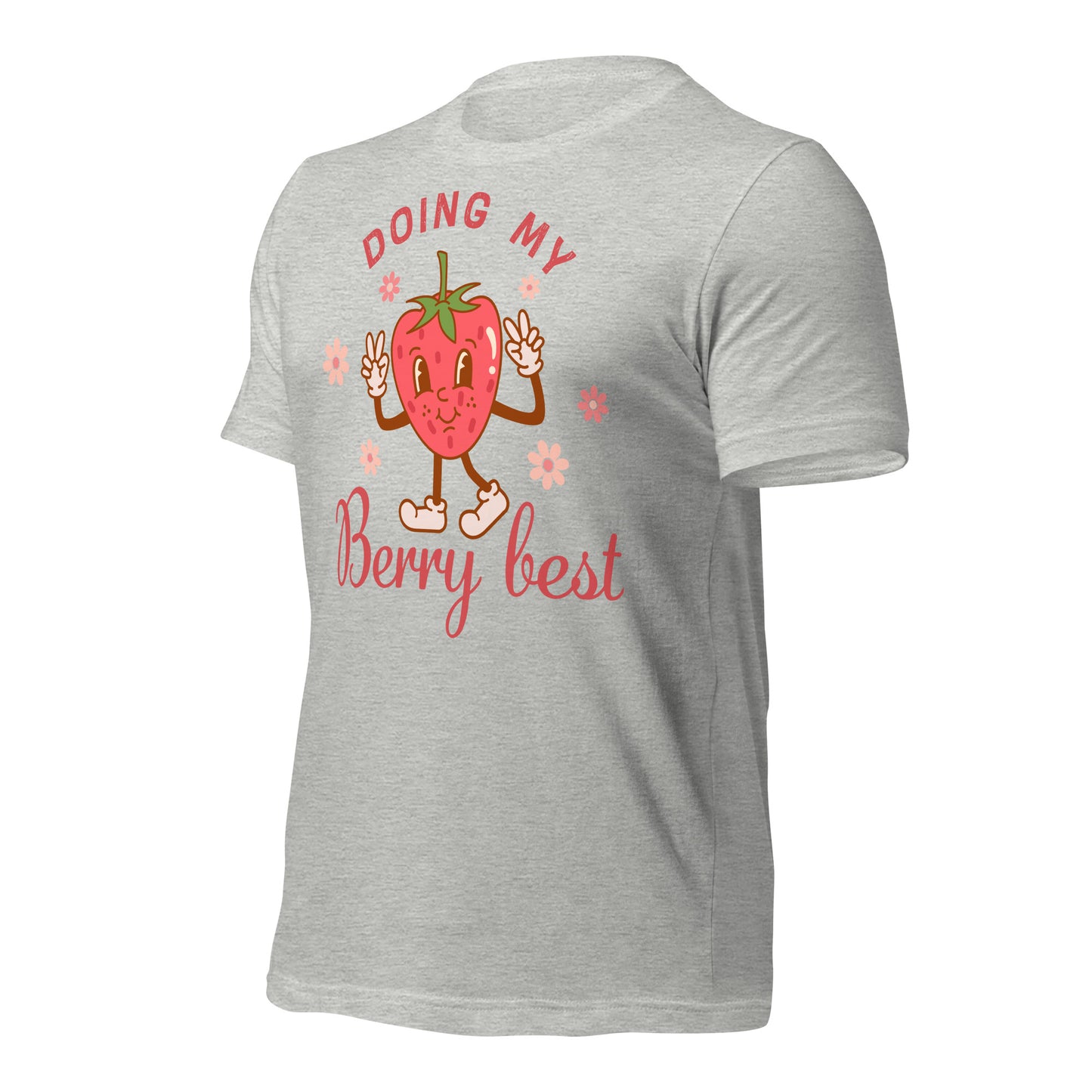 Doing My Berry Best Quality Cotton Bella Canvas Adult T-Shirt