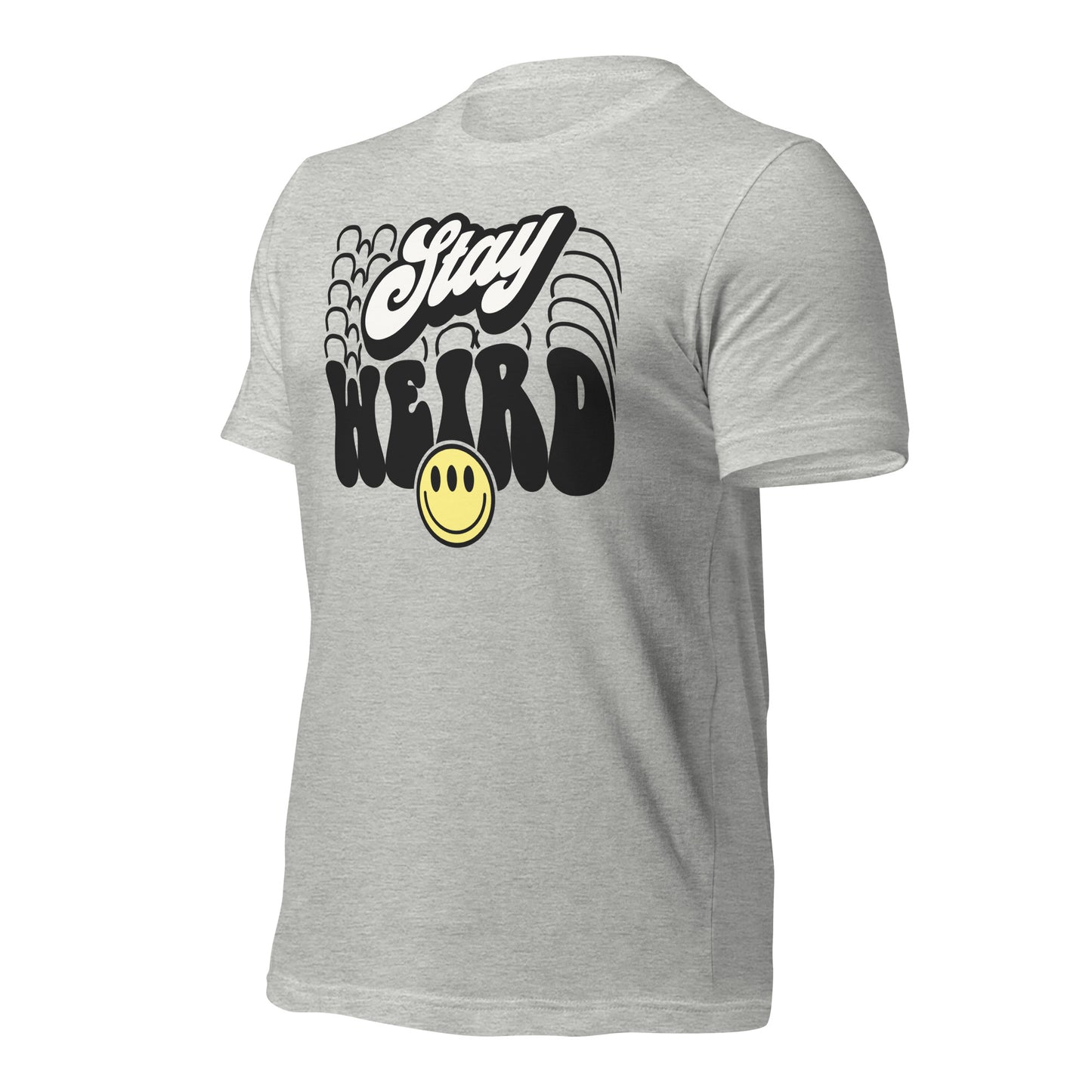 Stay Weird Funny Bella Canvas Adult T-Shirt