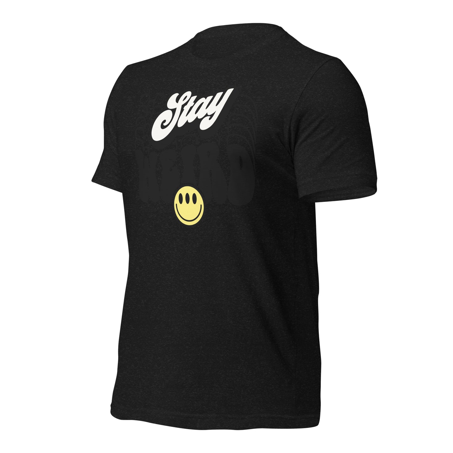 Stay Weird Funny Bella Canvas Adult T-Shirt