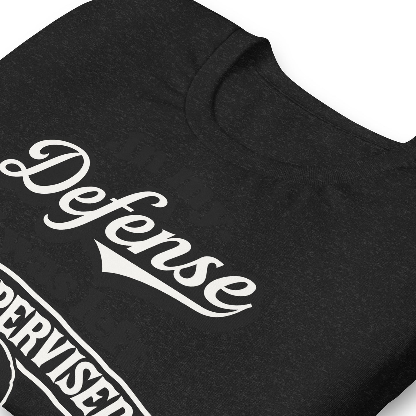 In My Defense I Was Left Unsupervised Bella Canvas Adult T-Shirt