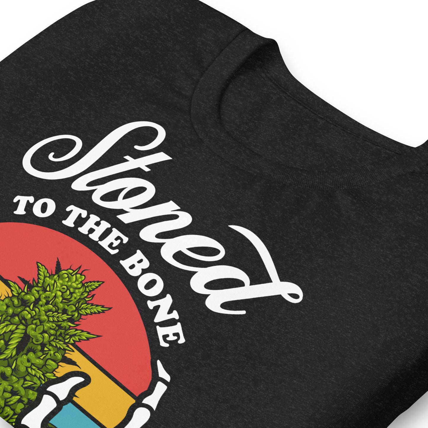 Stoned to the Bone 420 Bella Canvas Adult T-Shirt