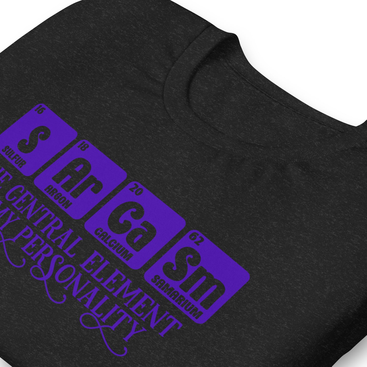 Sarcasm Central Element of My Personality Bella Canvas Adult T-Shirt