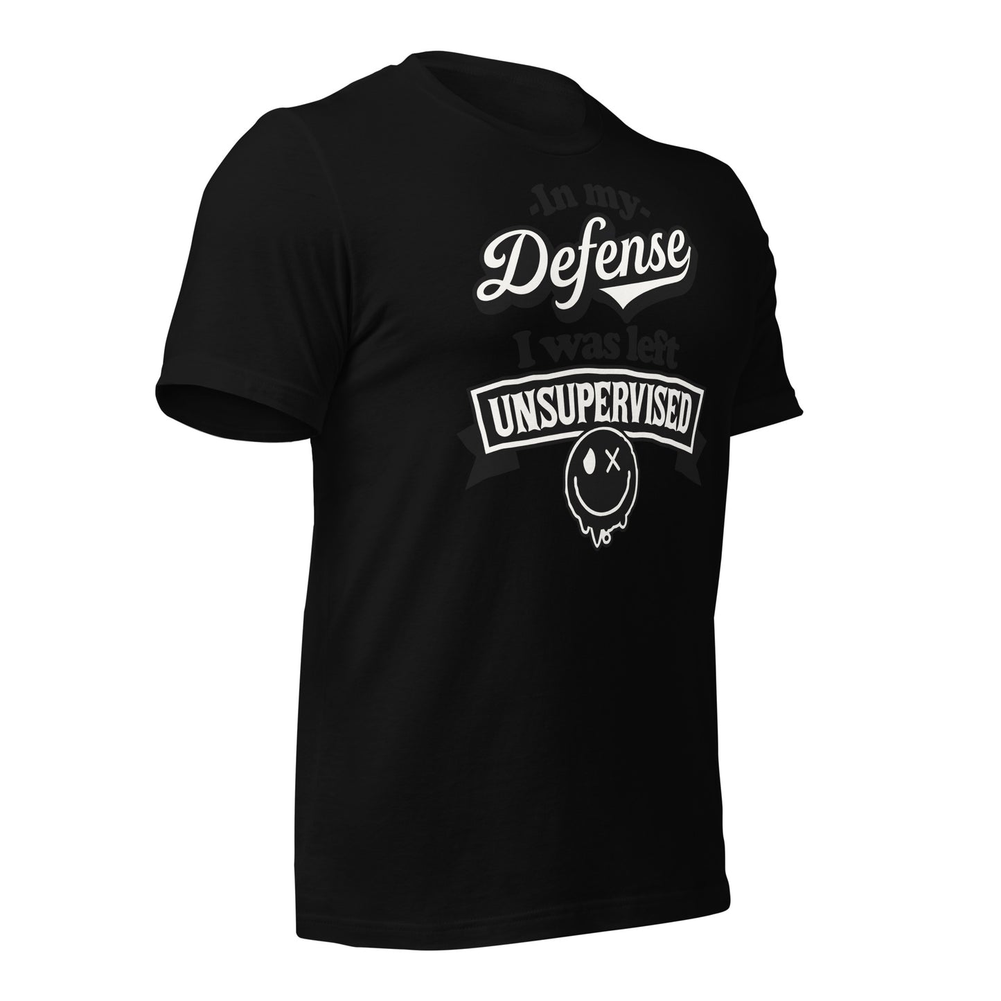 In My Defense I Was Left Unsupervised Bella Canvas Adult T-Shirt