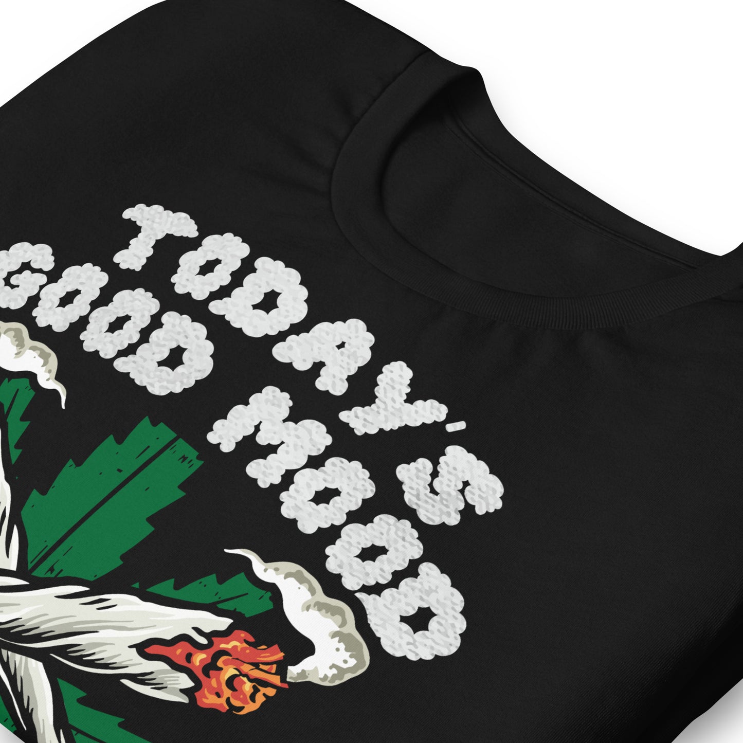 Today's Good Mood is Sponsored by Weed Bella Canvas Adult T-Shirt