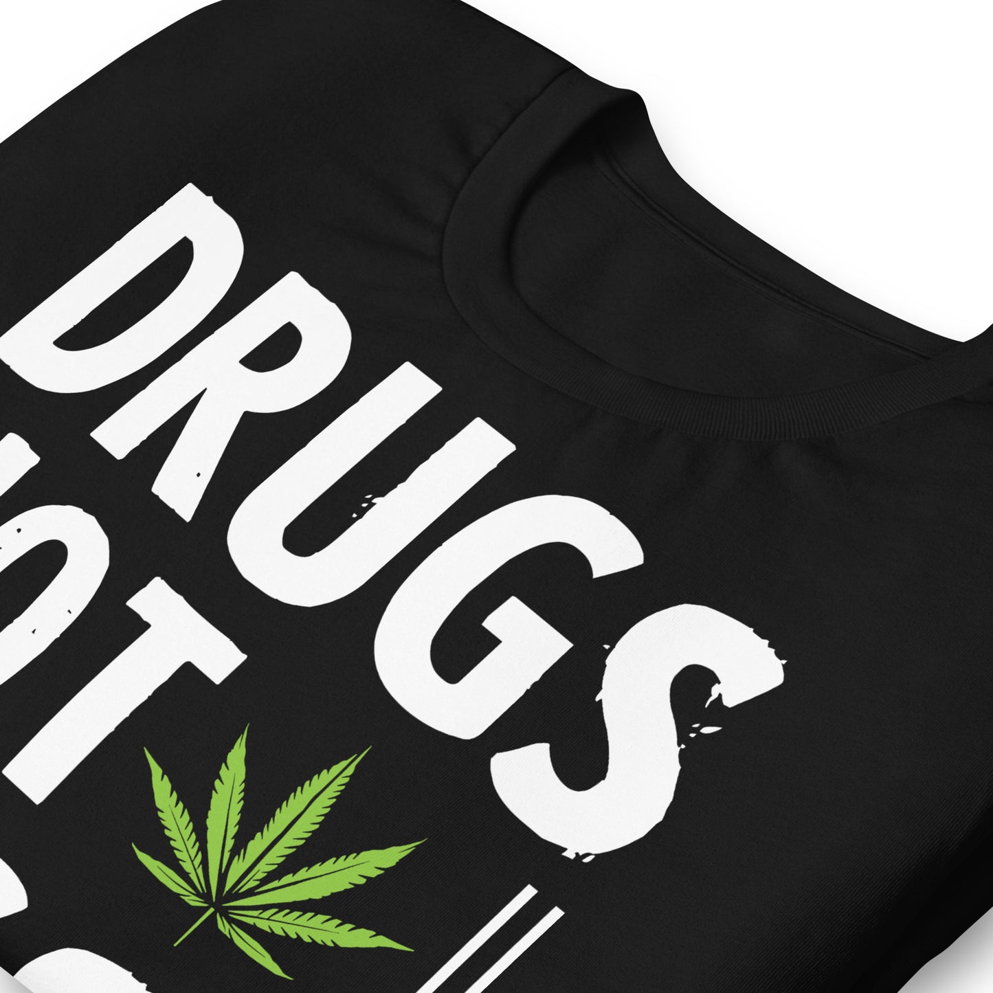 Drugs Not Hugs, Don't Touch Me 420 Bella Canvas Adult T-Shirt