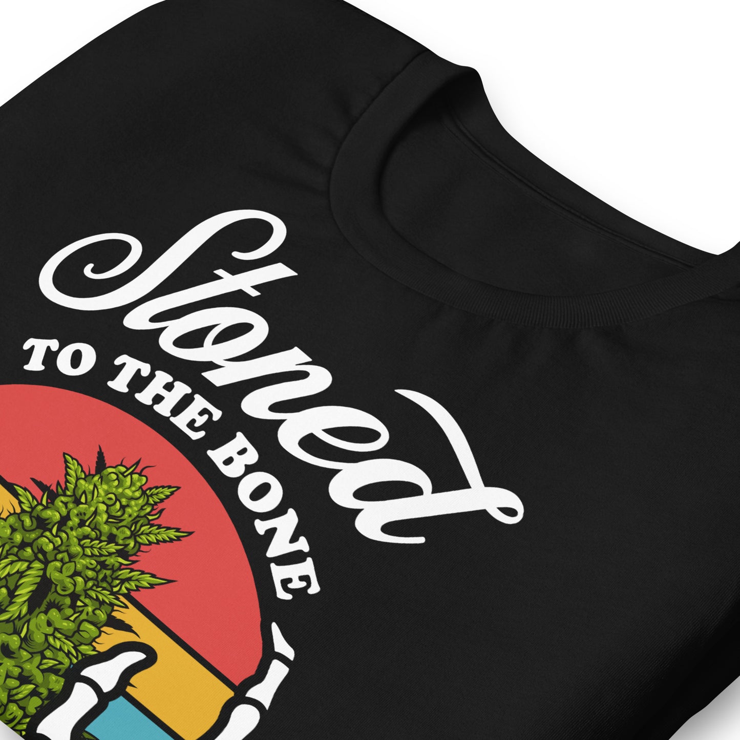 Stoned to the Bone 420 Bella Canvas Adult T-Shirt