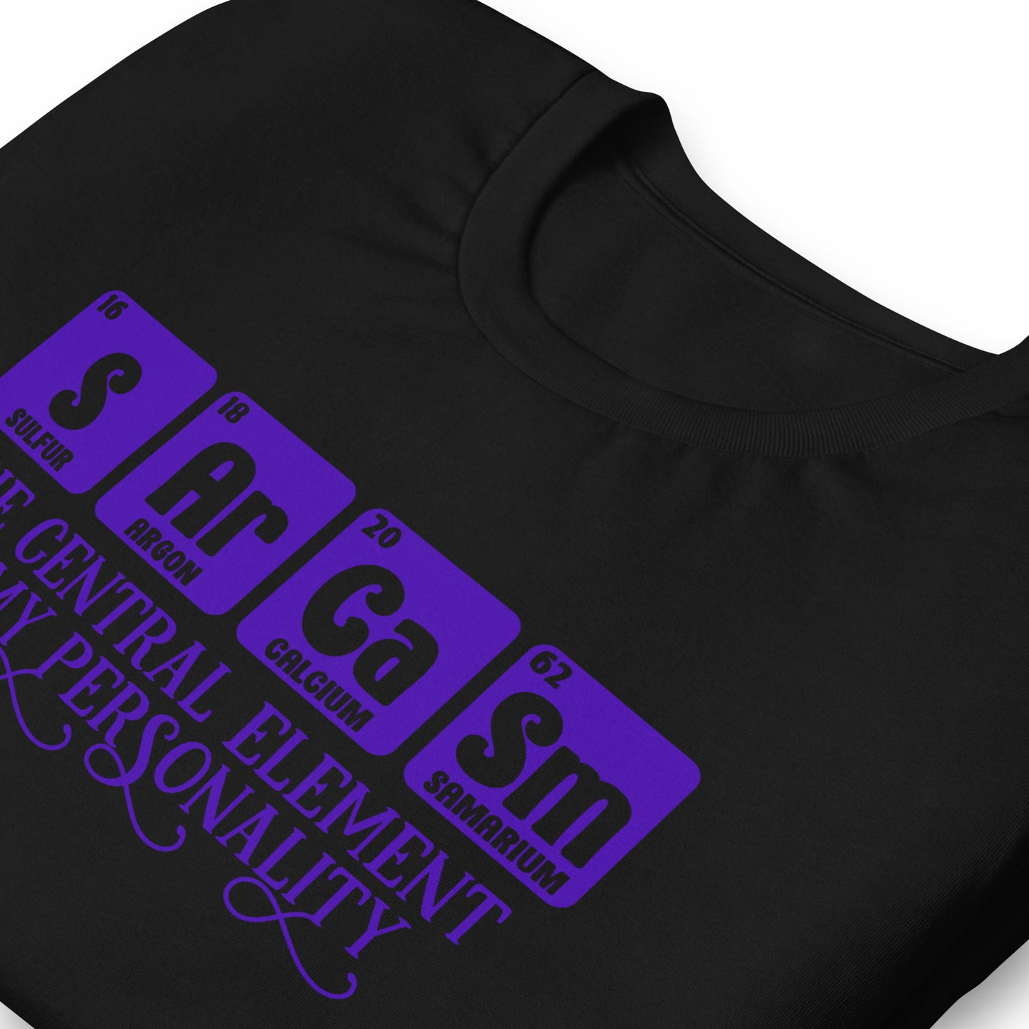 Sarcasm Central Element of My Personality Bella Canvas Adult T-Shirt