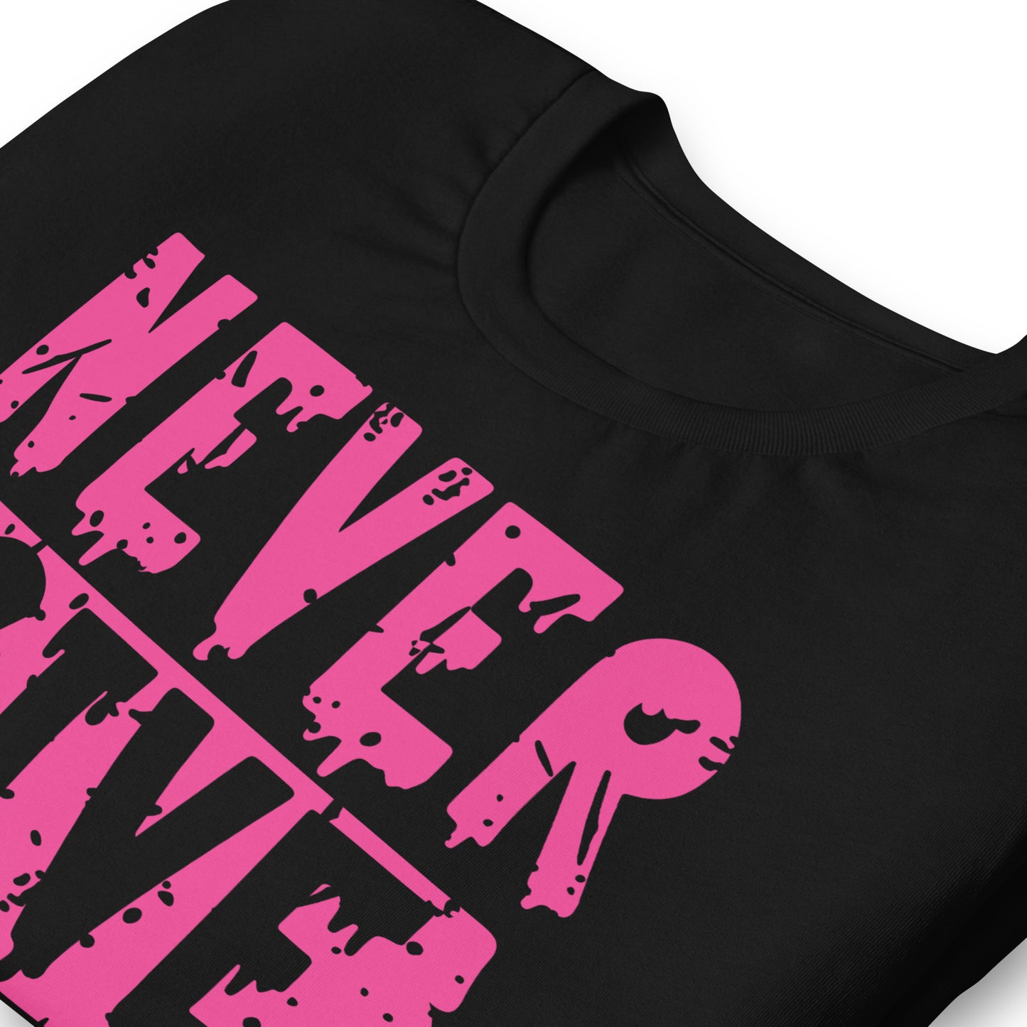 Never Give Up Breast Cancer Awareness Bella Canvas Adult T-Shirt