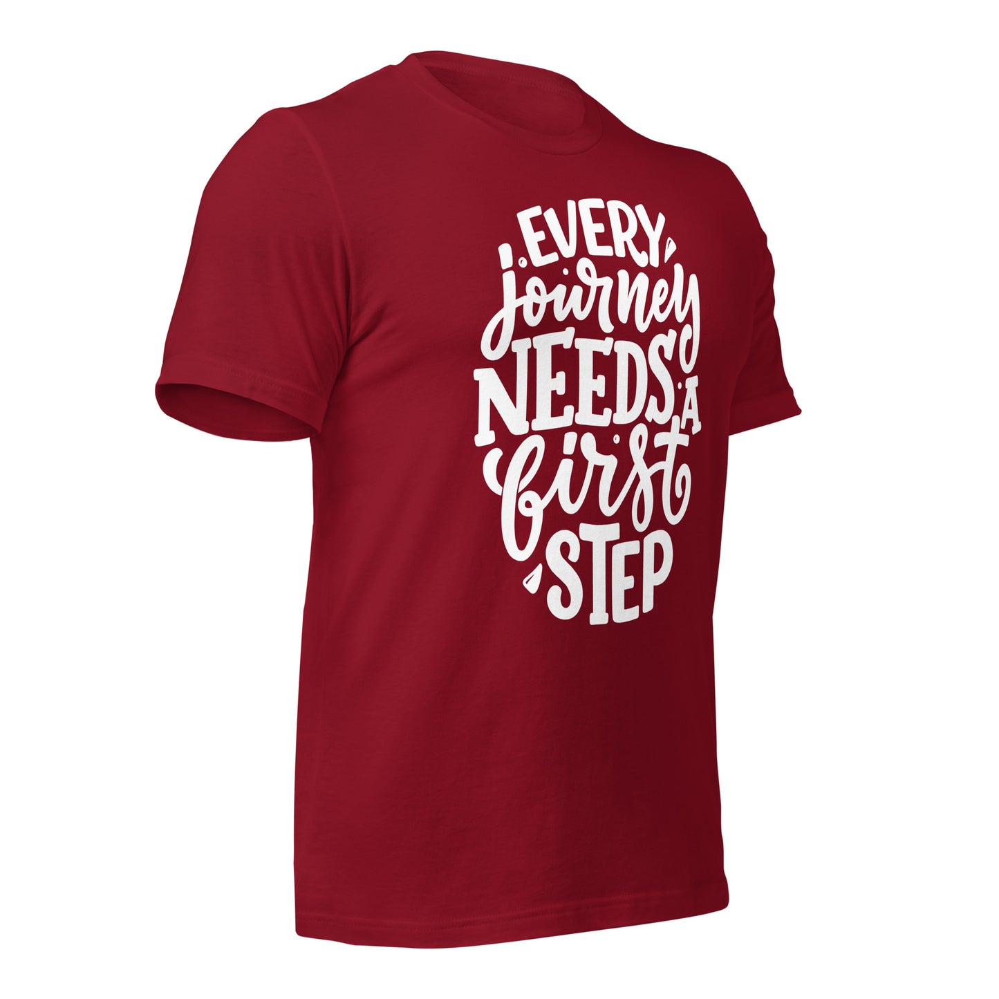 Every Journey Needs a First Step Quality Cotton Bella Canvas Adult T-Shirt