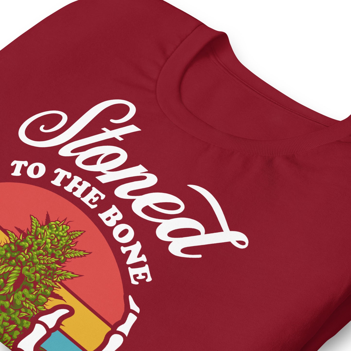 Stoned to the Bone 420 Bella Canvas Adult T-Shirt