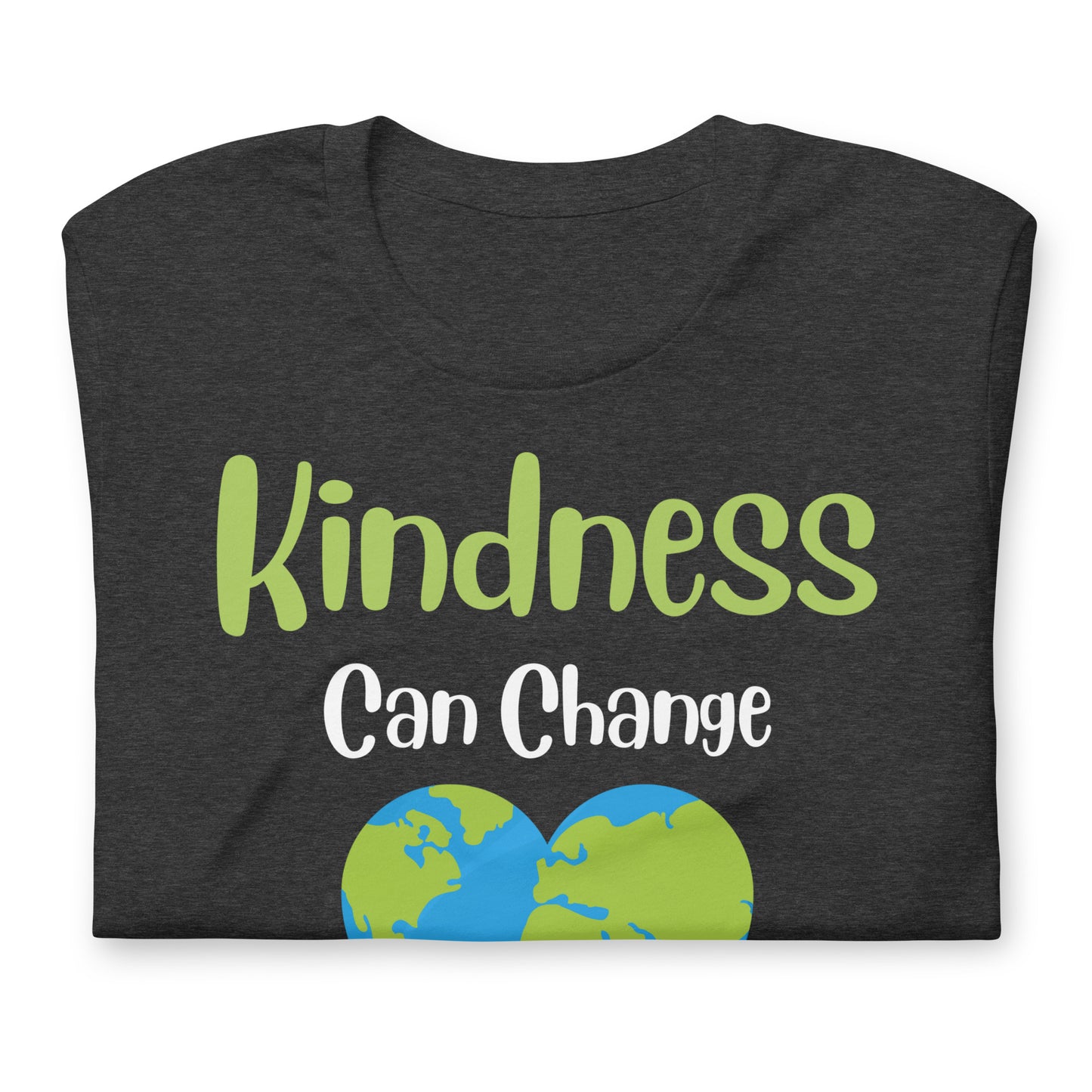 Kindness Can Change the World Quality Cotton Bella Canvas Adult T-Shirt