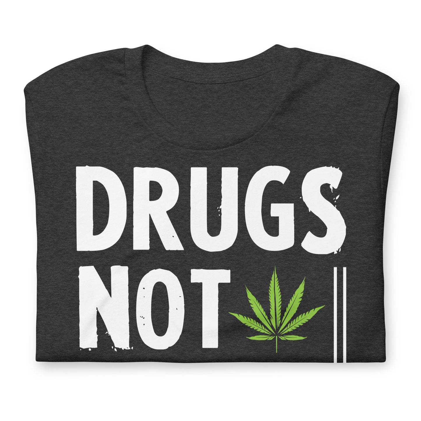 Drugs Not Hugs, Don't Touch Me 420 Bella Canvas Adult T-Shirt