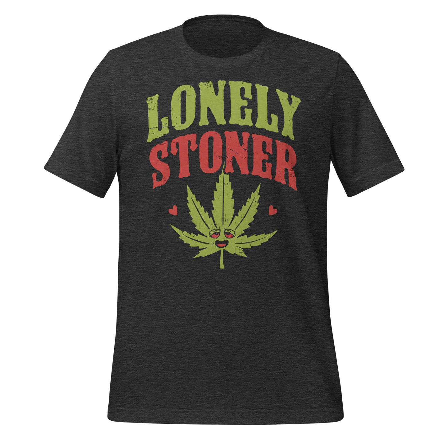 Lonely Stoner Bella Canvas Adult T-Shirt